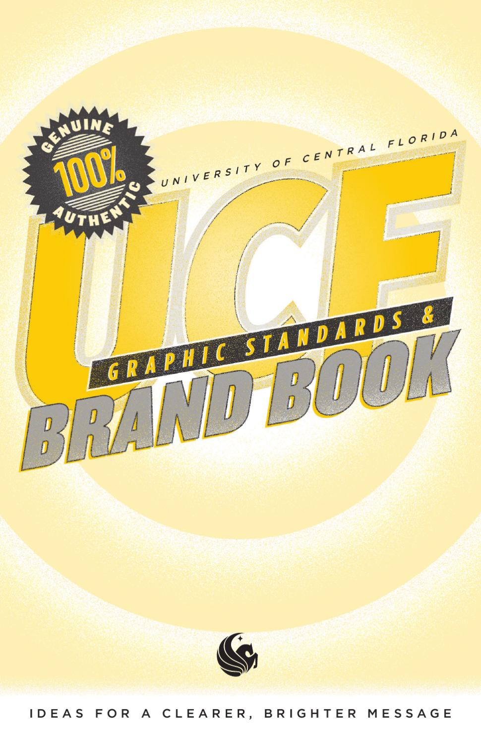 UCF Brand Book and Graphic Standards by University of Central Florida
