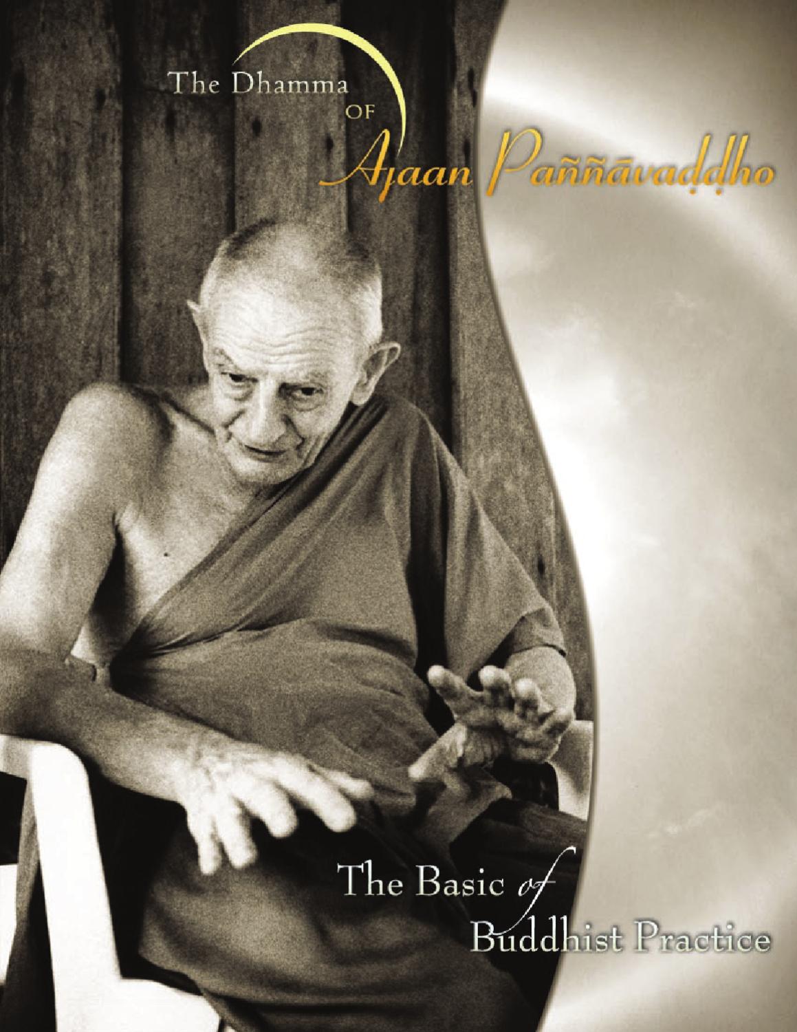The Dhamma Of Ajaan Pa vaddho Part 1 The Basics Of Buddhist Practice By Narongsak 