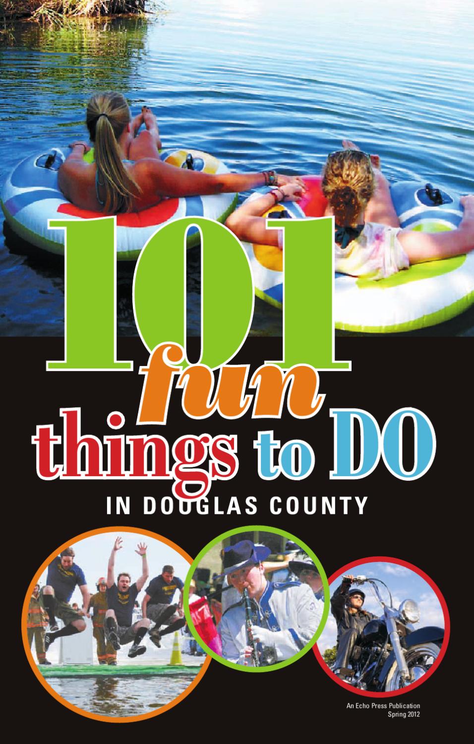 101 Fun Things To Do In Douglas County by Echo Press Issuu