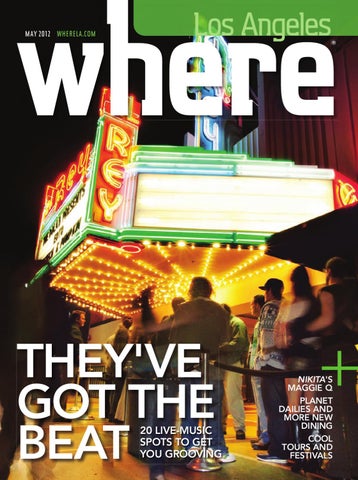 Where Los Angeles, May 2012 by California Media Group - Issuu