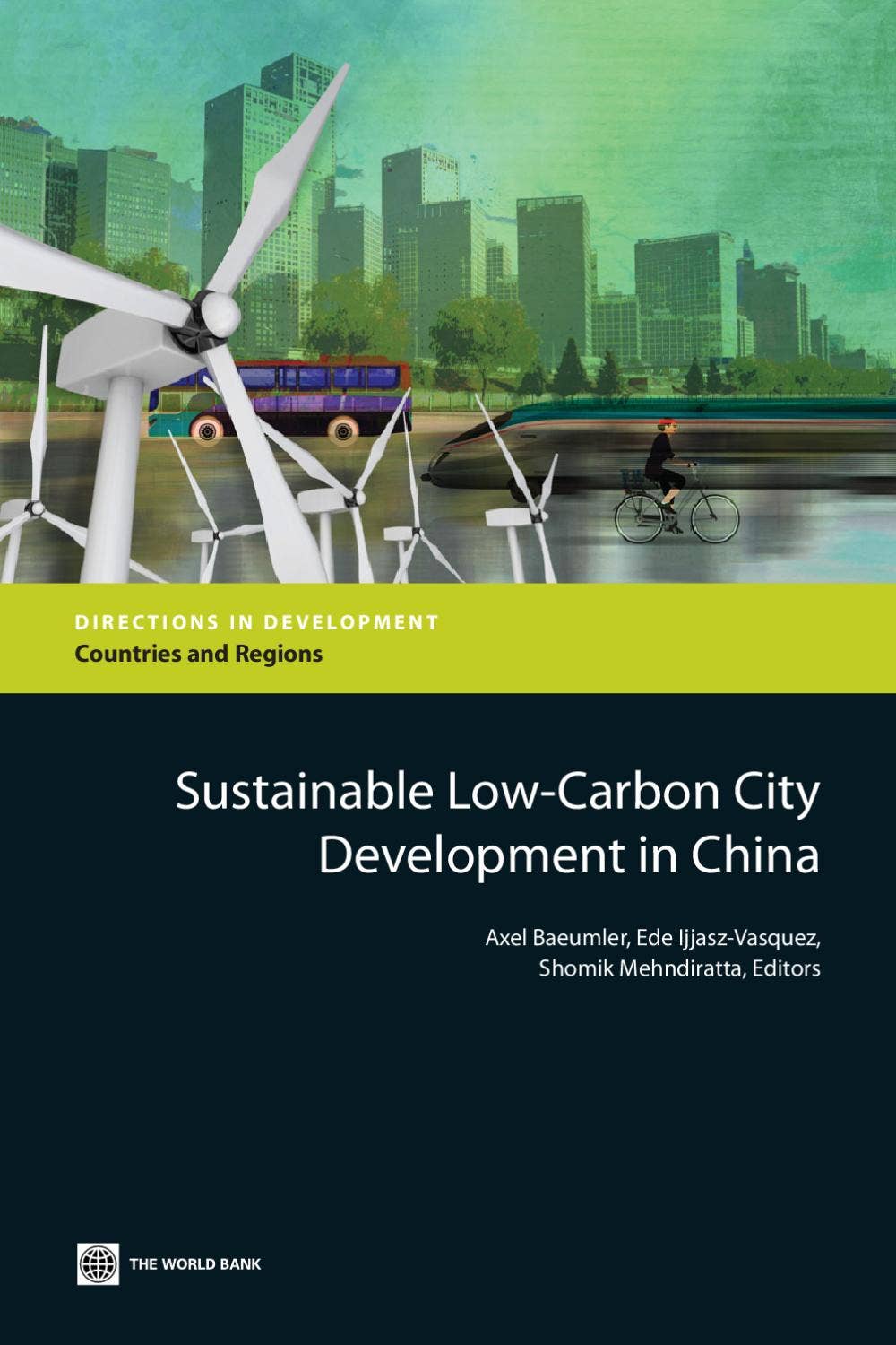 Sustainable Low-Carbon City Development in China Part 2 by World Bank ...