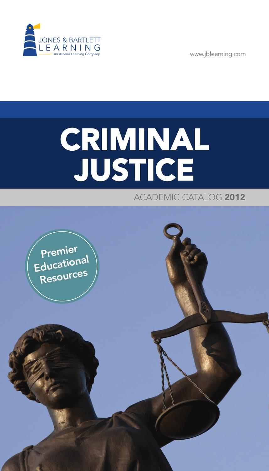 Jones & Bartlett Learning 2012 Criminal Justice Catalog by Jones
