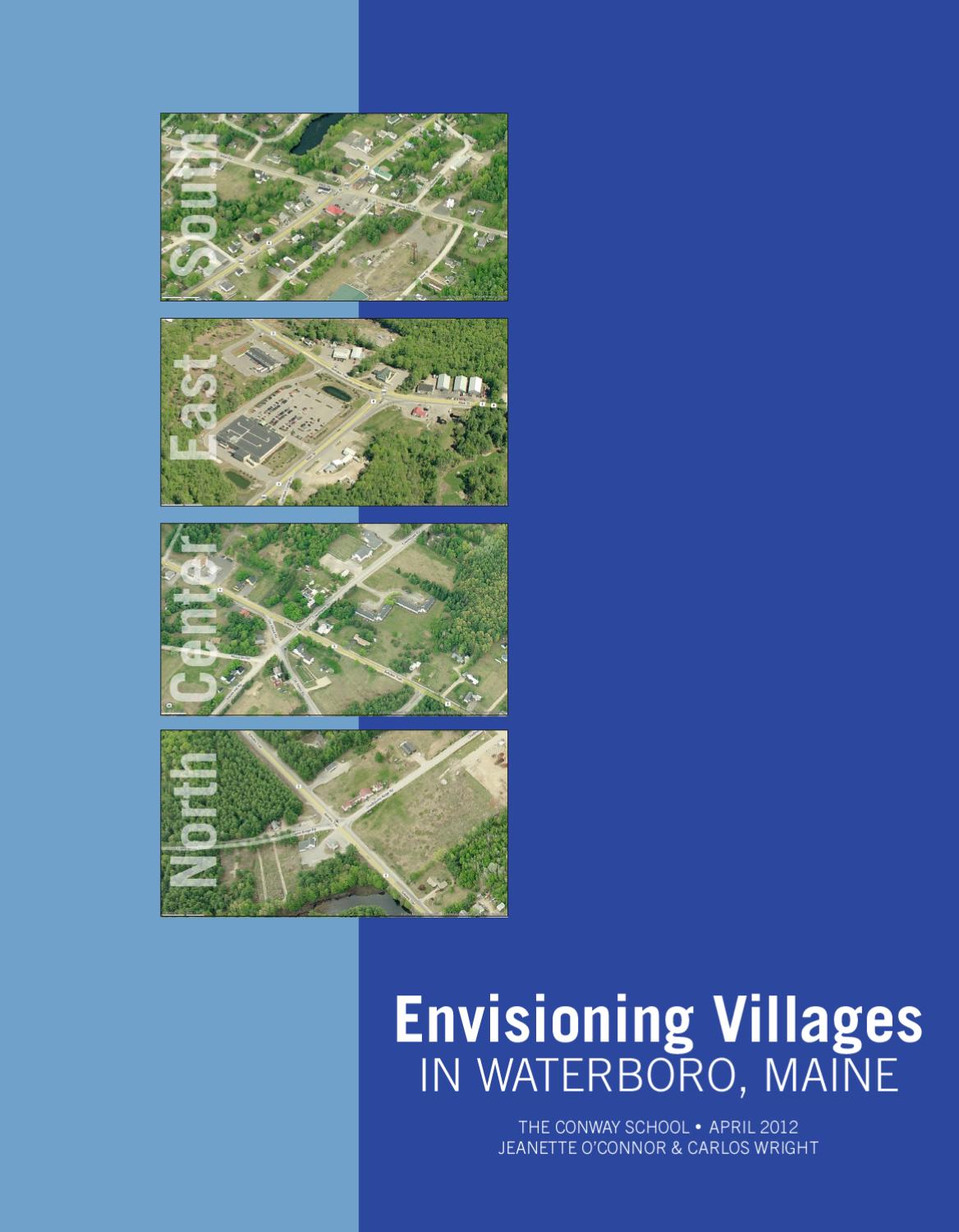 Envisioning Villages in Waterboro, Maine by The Conway School Issuu
