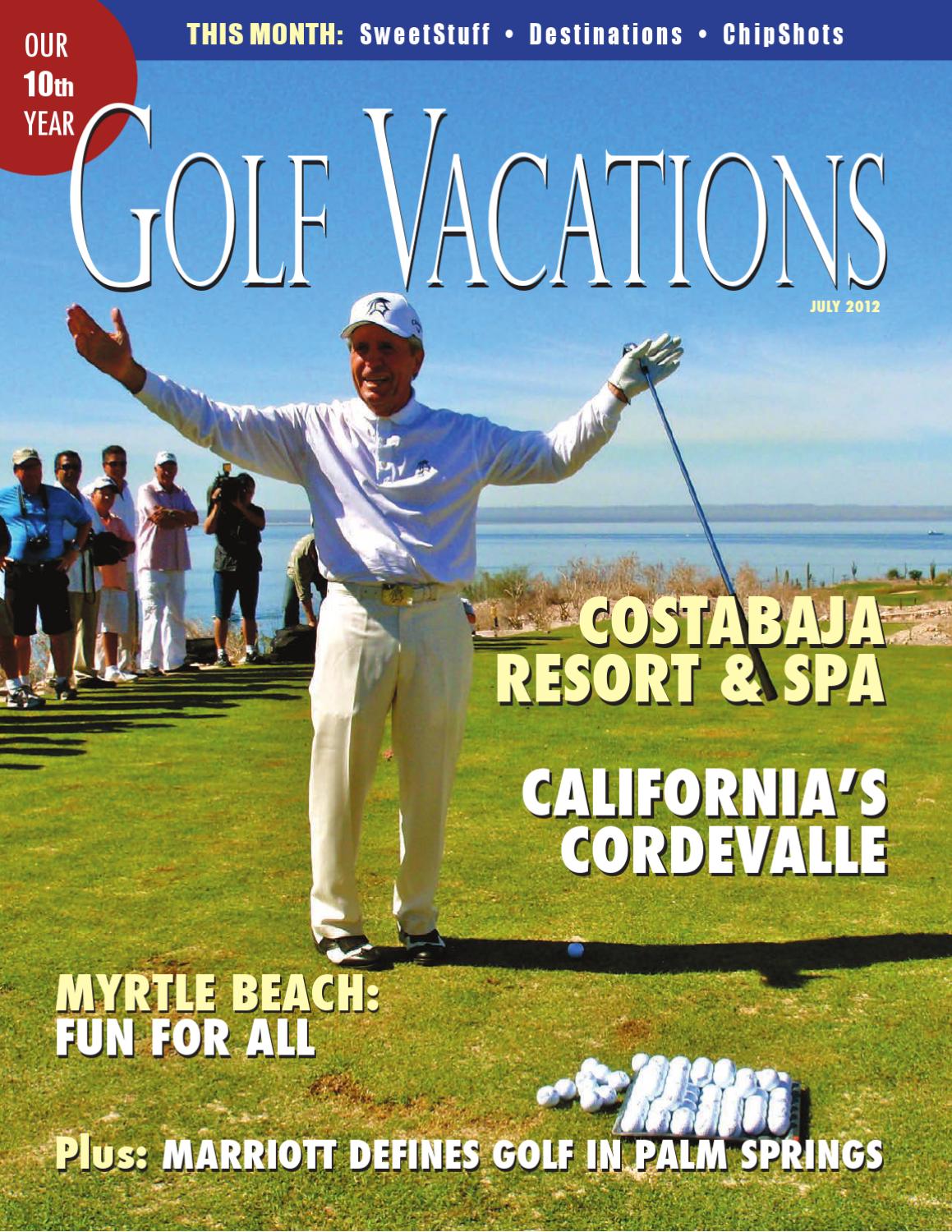 Golf Vacations Magazine July 2012 by Golf Vacations Magazine Issuu