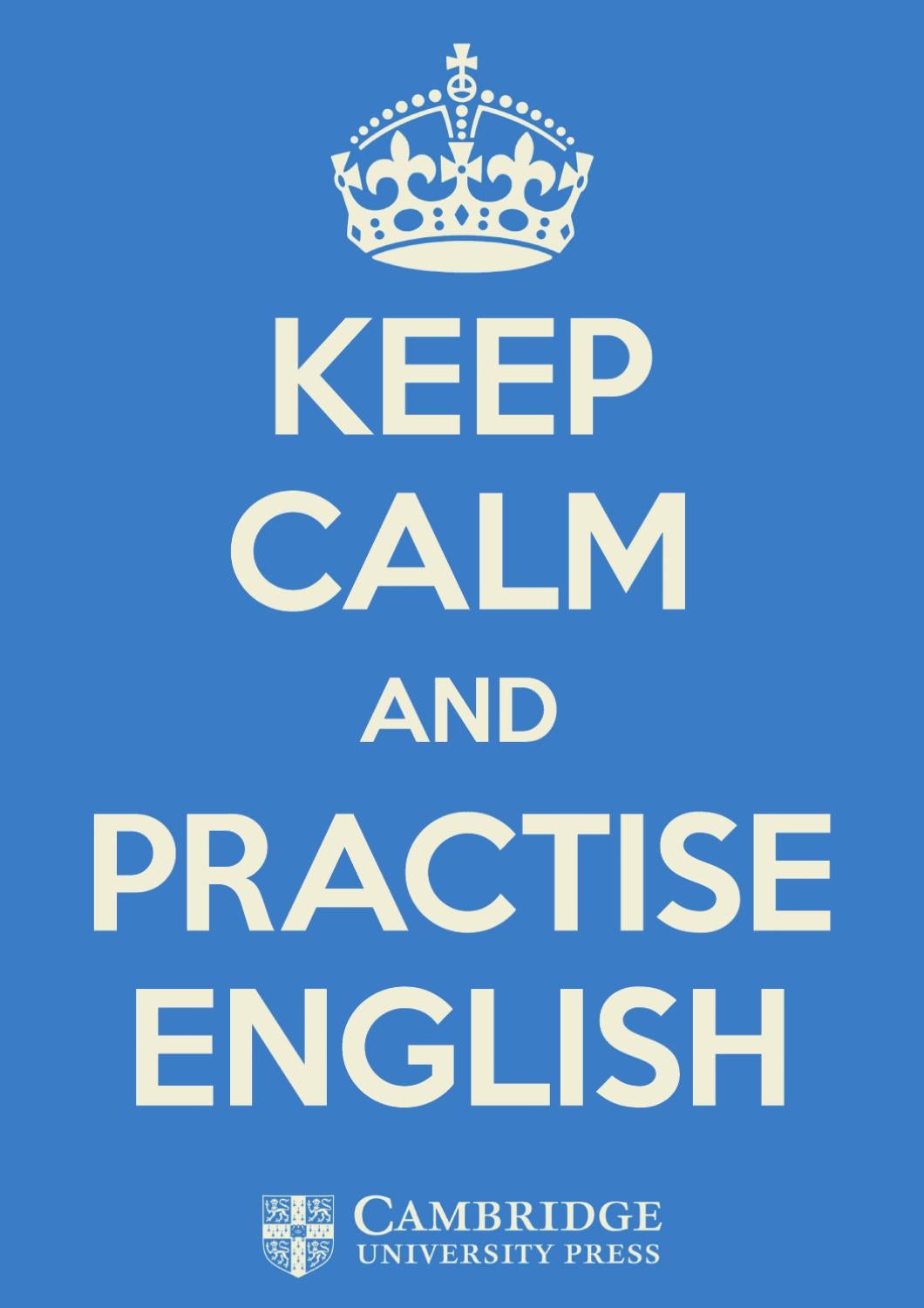 Lets study english. Keep calm and learn english. Keep calm and speak english. Keep calm and do your homework. Keep calm and english.