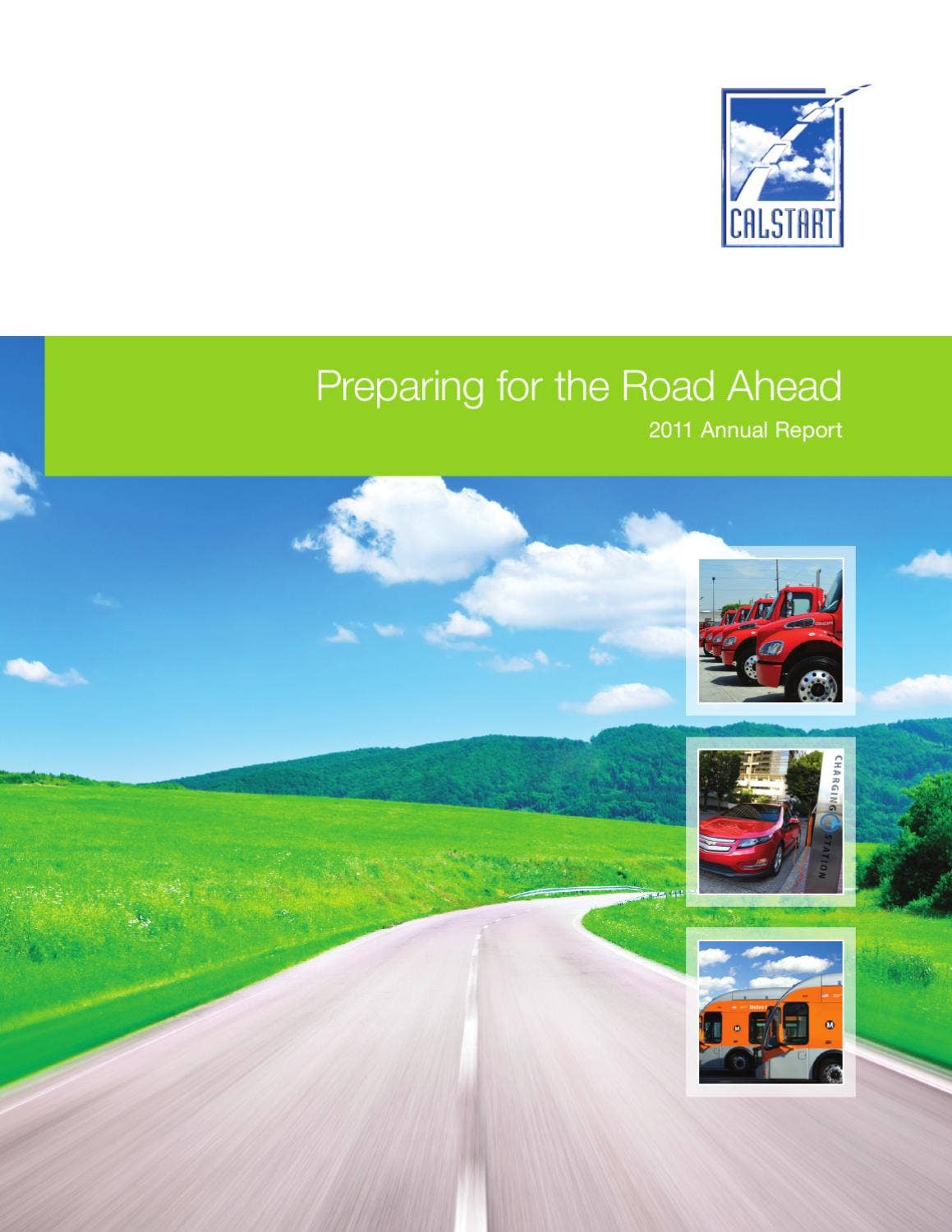 CALSTART Annual Report 2011 by CALSTART - Issuu