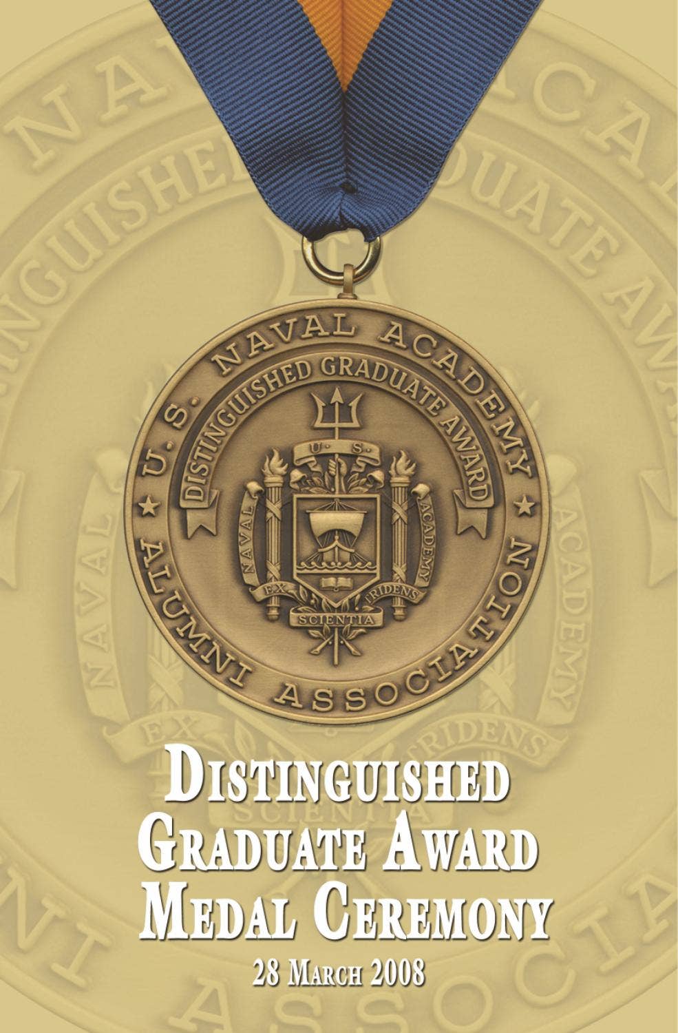 2008 Distinguished Graduate Award Program by U.S. Naval Academy Alumni ...