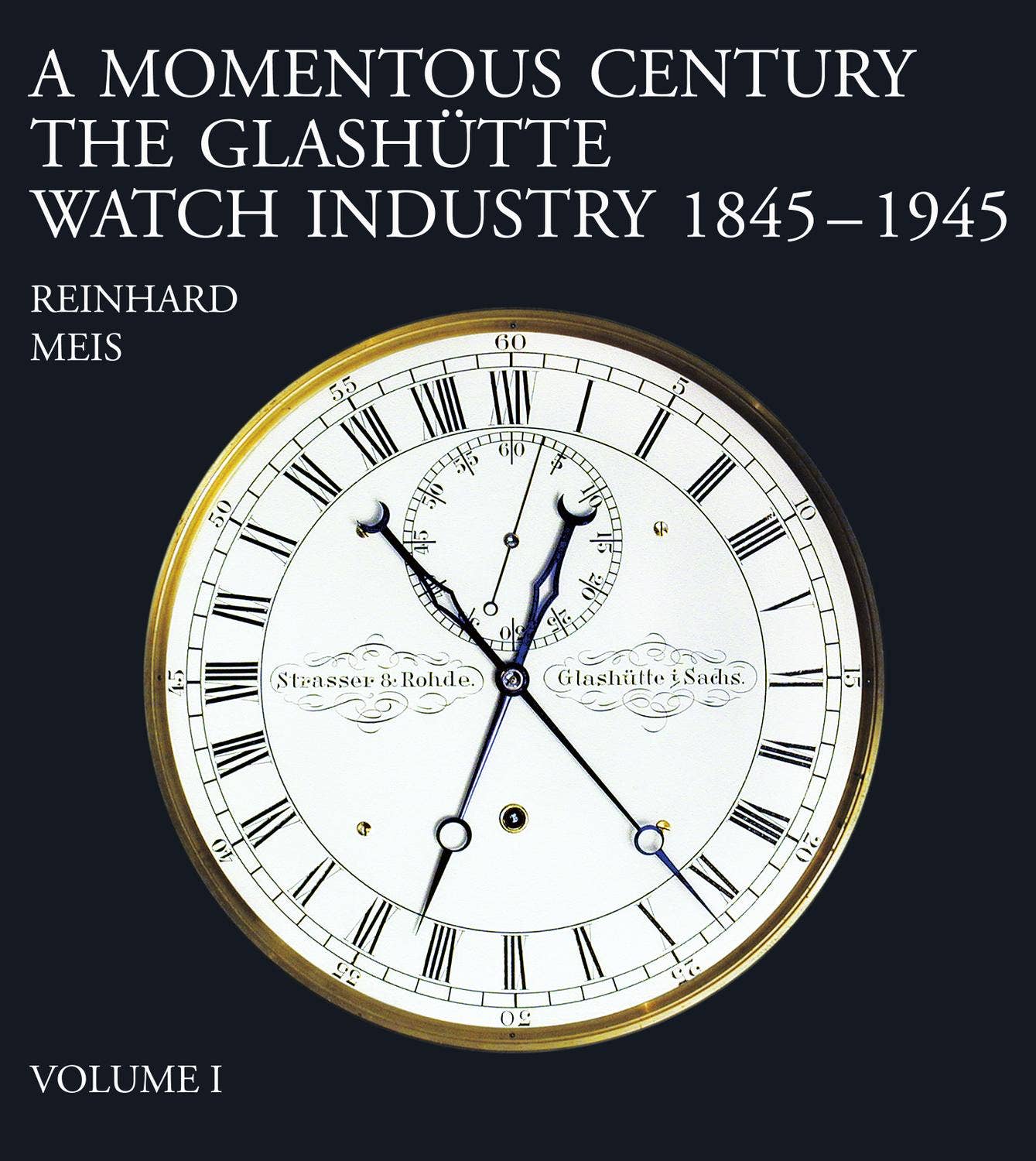 A. LANGE & SÖHNE GREAT TIMEPIECES A. Lange & Söhne - Great timepieces from Saxony by ACC Art Books