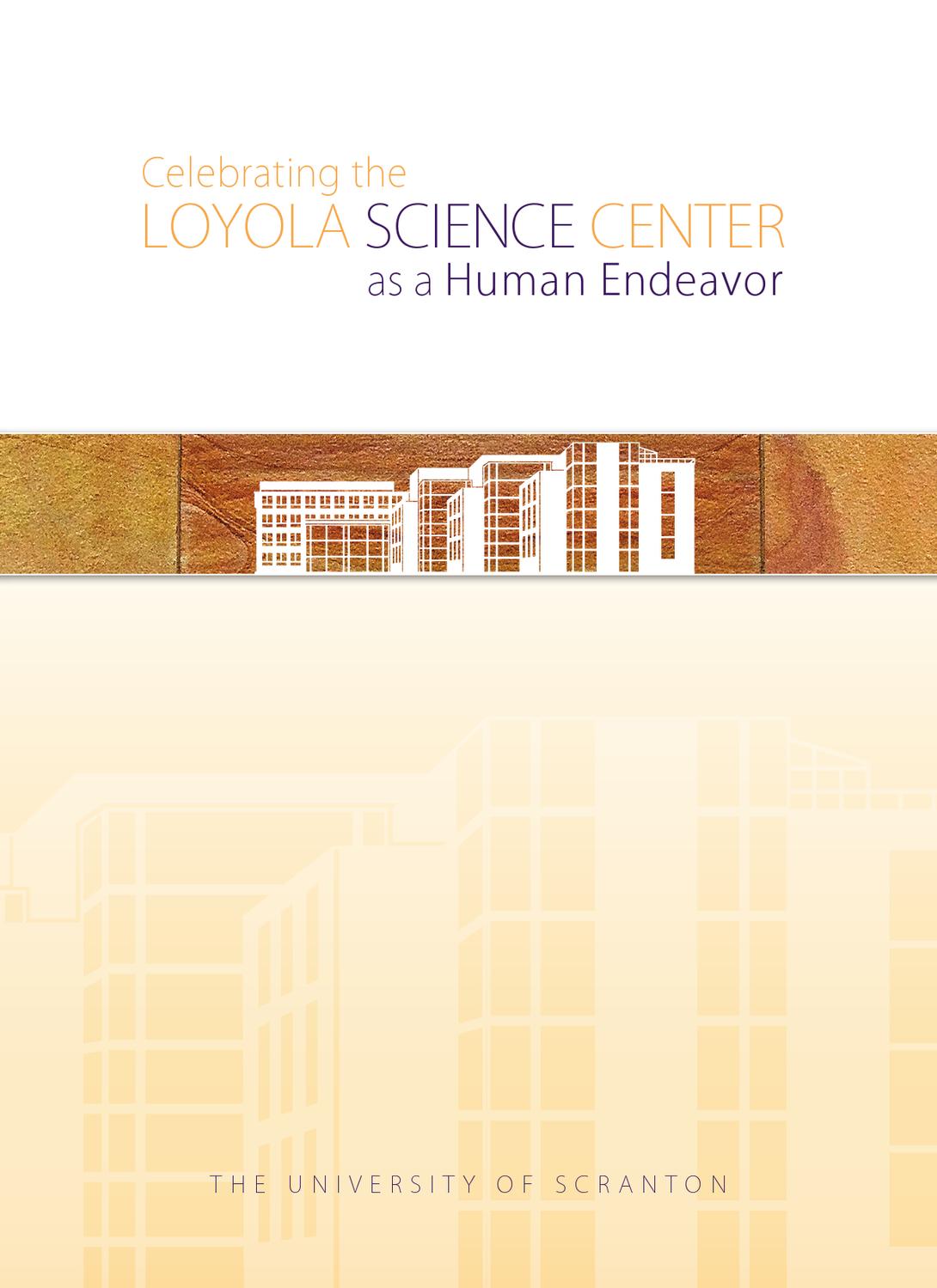 Loyola Science Center Brochure by The University of Scranton Issuu