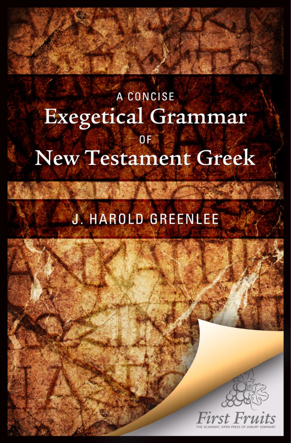 A Concise Exegetical Grammar Of New Testament Greek Vebuka