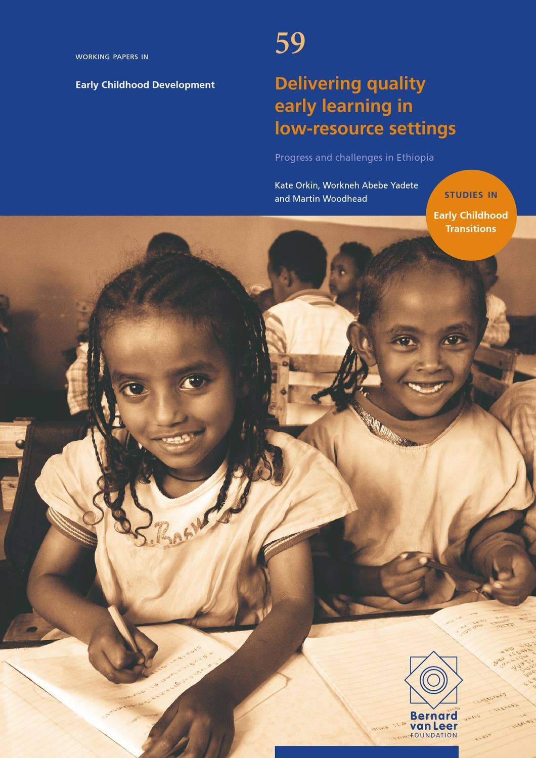 Delivering quality early learning in low-resource settings: Progress ...