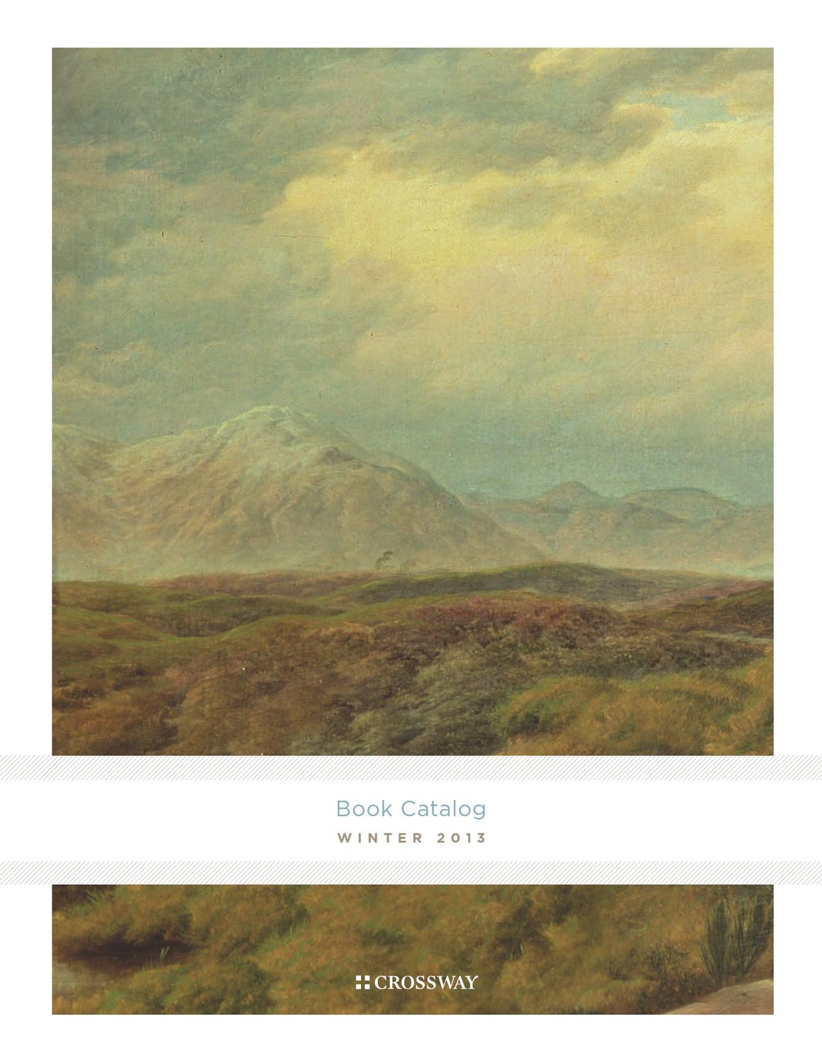 Crossway's Winter 2013 Book Catalog by Crossway Issuu