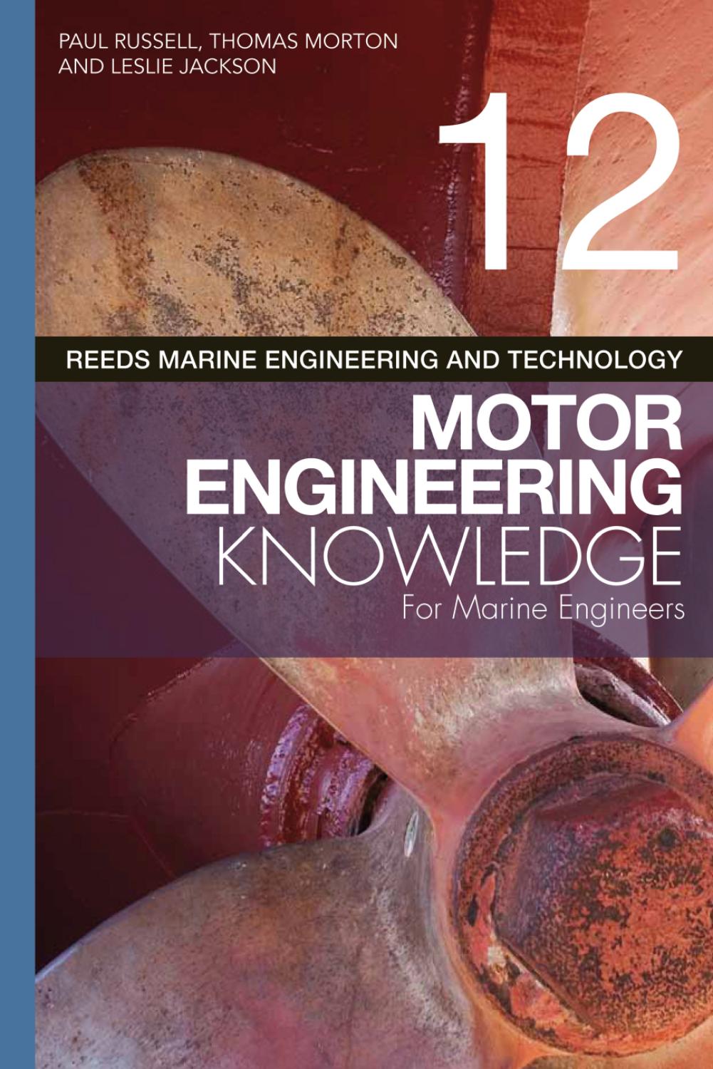 Reeds Vol 12 Motor Engineering Knowledge for Marine Engineers by