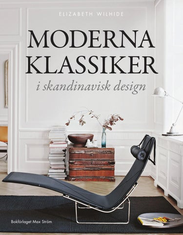 Moderna klassiker i skandinavisk design Modern Möbler Page X Of Y