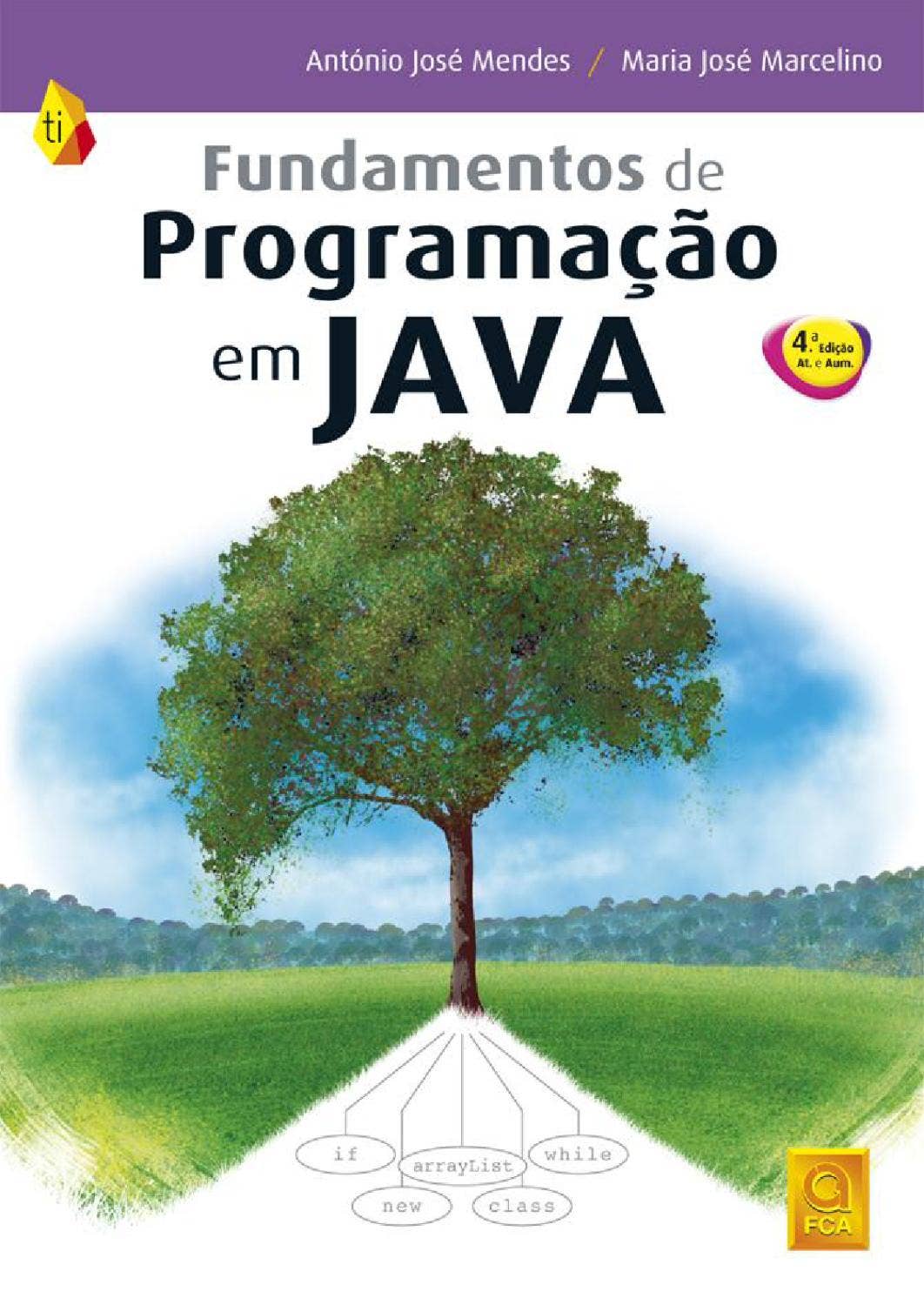 Fundamentos de Programação em JAVA (4.ª Ed. Atualizada e Aumentada) by ...