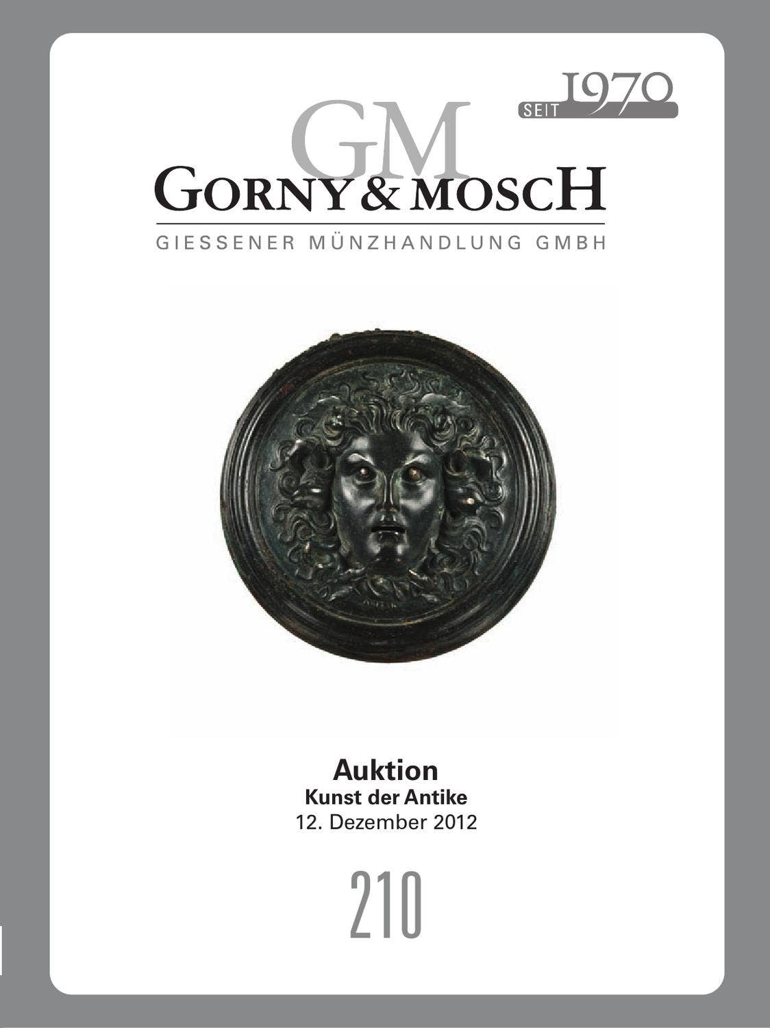 Gorny & Mosch Auktionskatalog 210 by Gorny & Mosch Giessener Münzhandlung GmbH