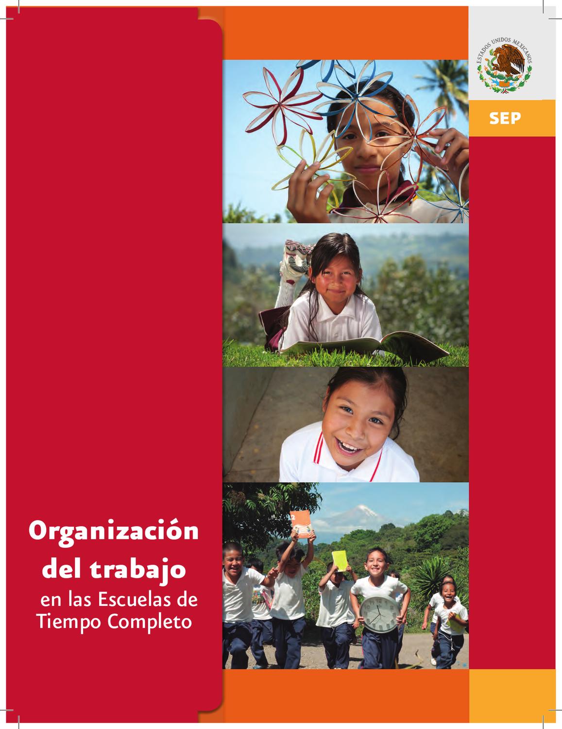 Organización del trabajo en las Escuelas de Tiempo Completo by PROGRAMA ...