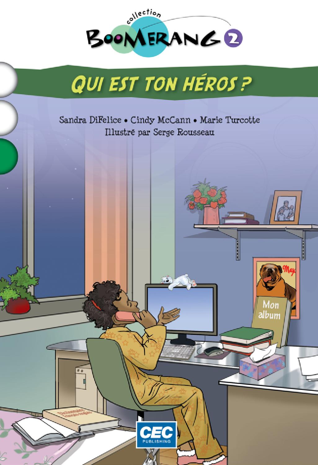 Boomerang 2_Qui est ton héros by Les Éditions CEC Issuu