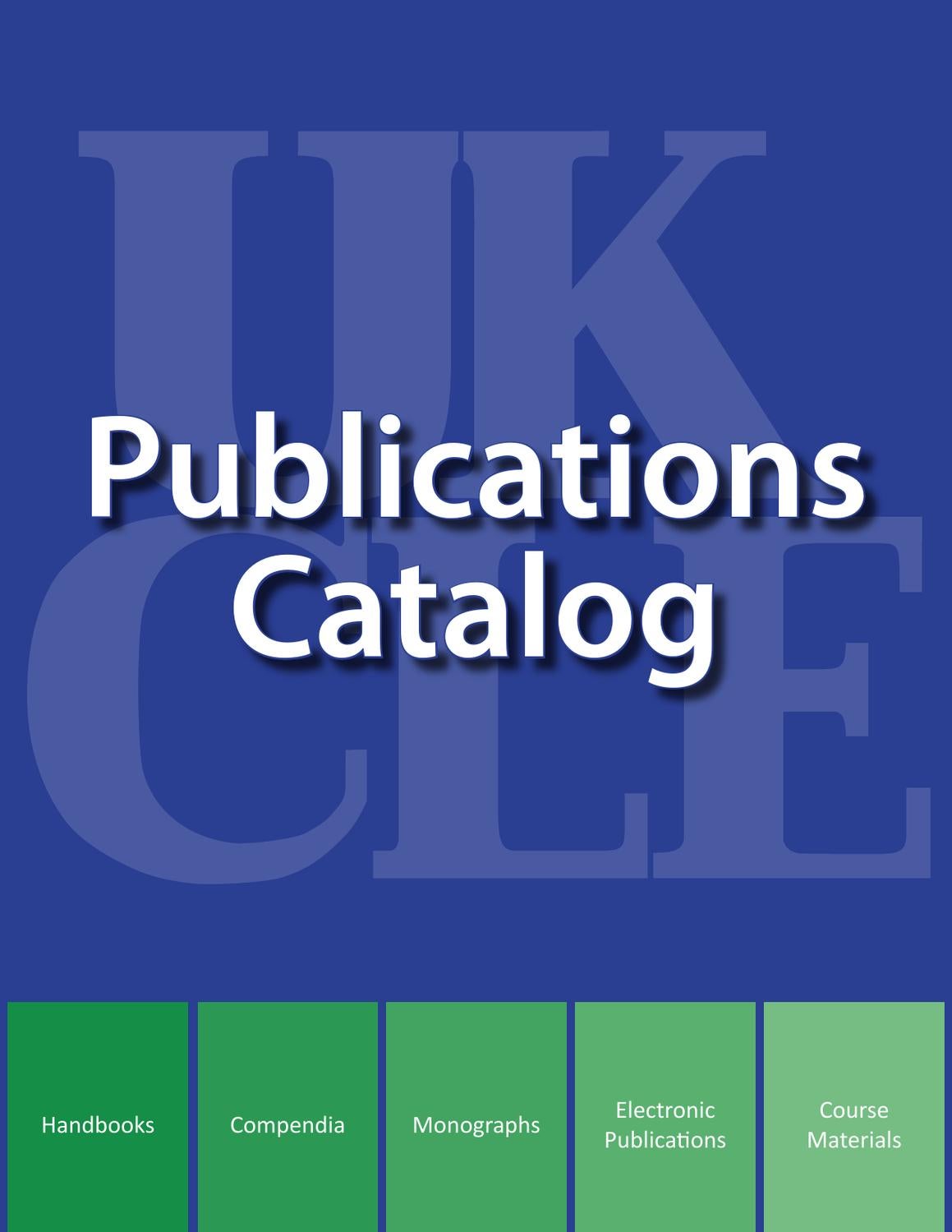 UKCLE Publications Catalog by University of Kentucky COL Issuu