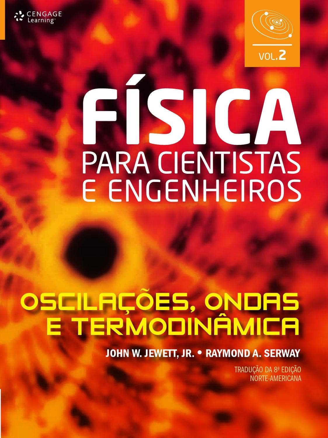 FÍSICA PARA CIENTISTAS E ENGENHEIROS VOL. 2: Oscilações, ondas e