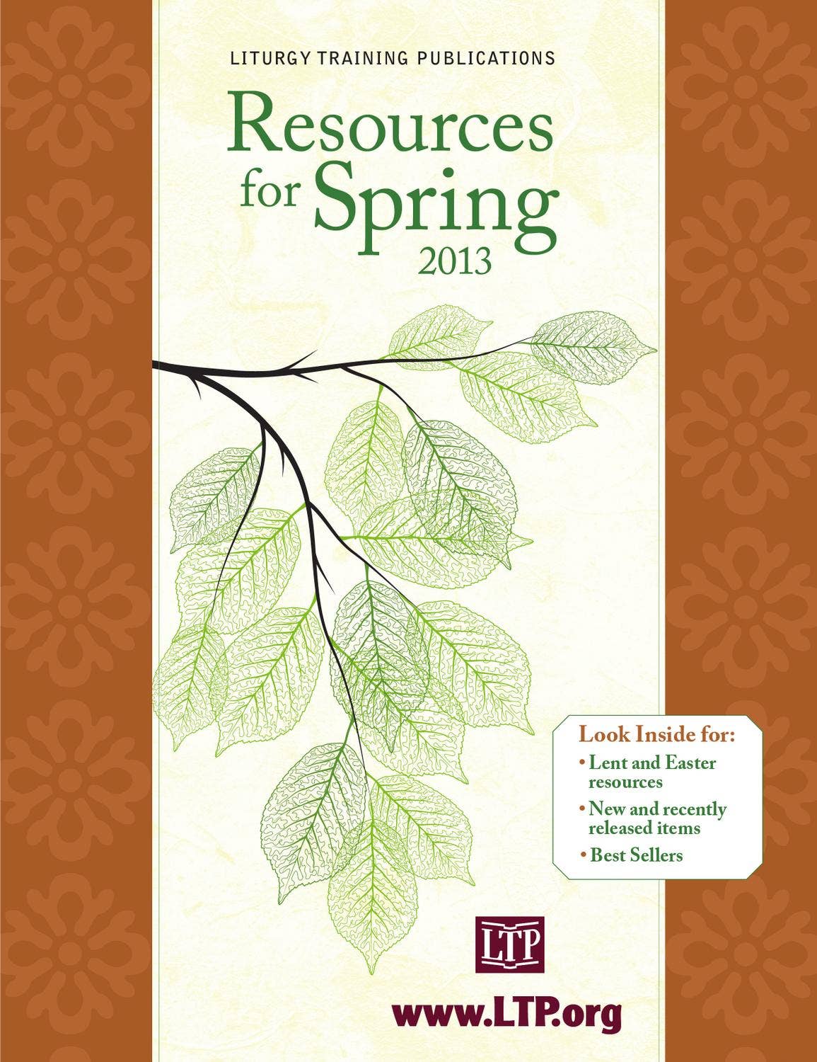 LTP Liturgy Training Publications Spring 2013 by Liturgy Training