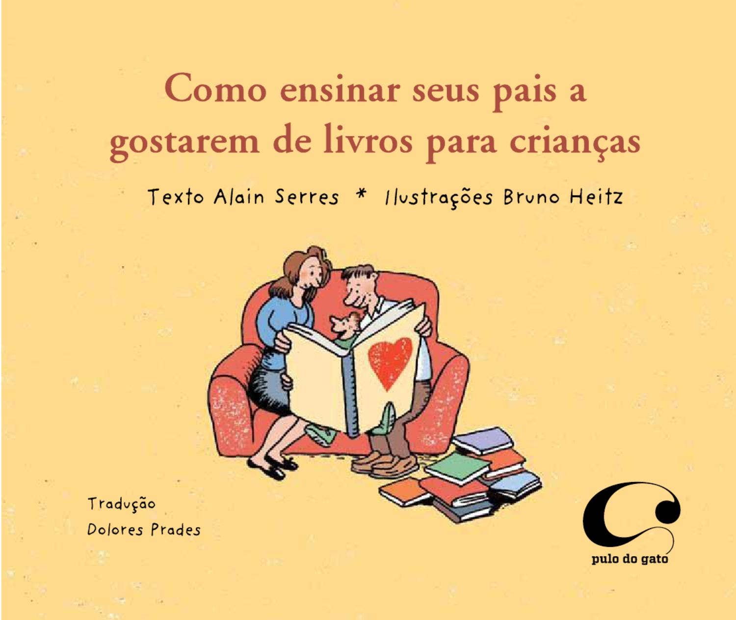 Como ensinar seus pais a gostarem de livros para crianças by Pulo do ...