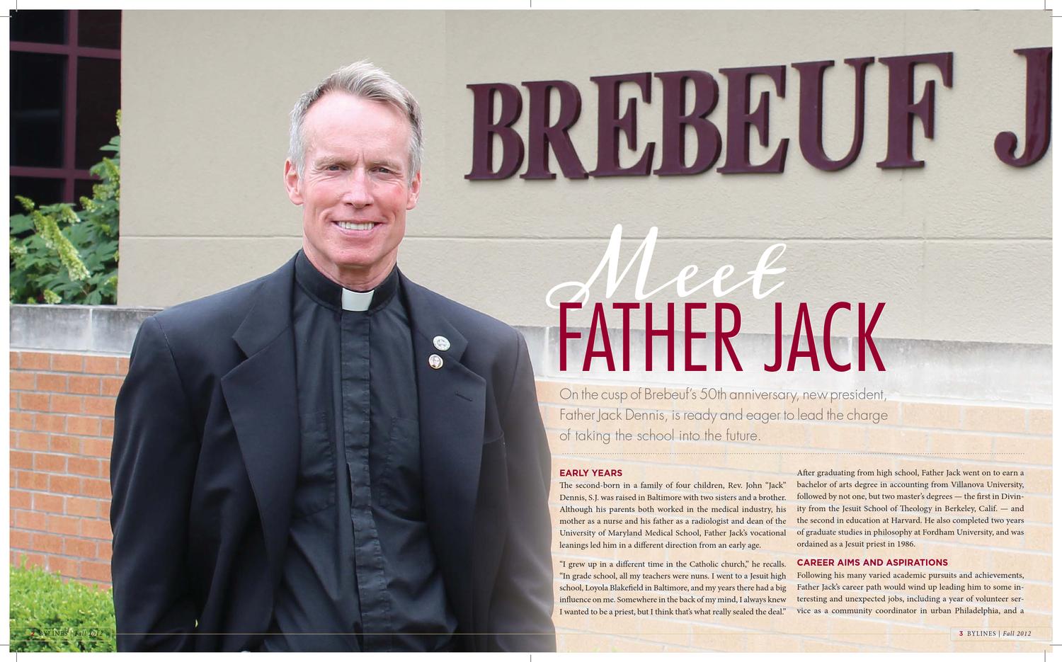 Brebeuf Jesuit Bylines Magazine Fall 2012 by Brebeuf Jesuit