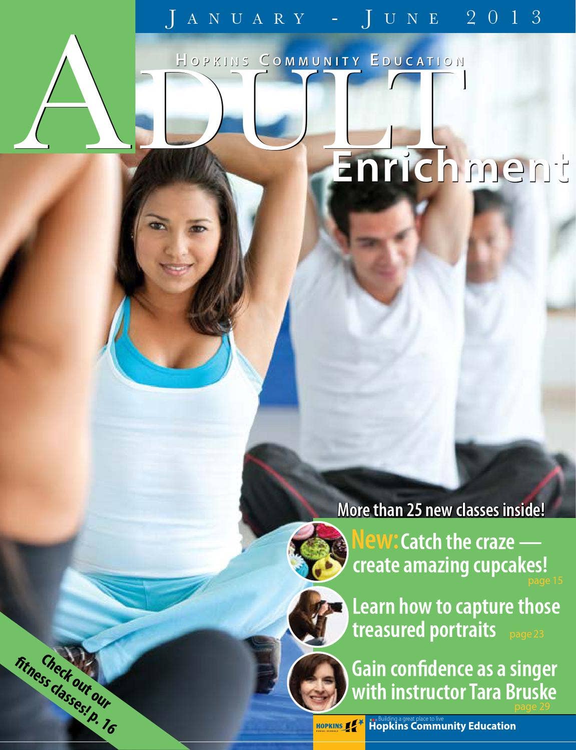 Hopkins Community Education Adult Enrichment Winter/Spring 2013 Catalog