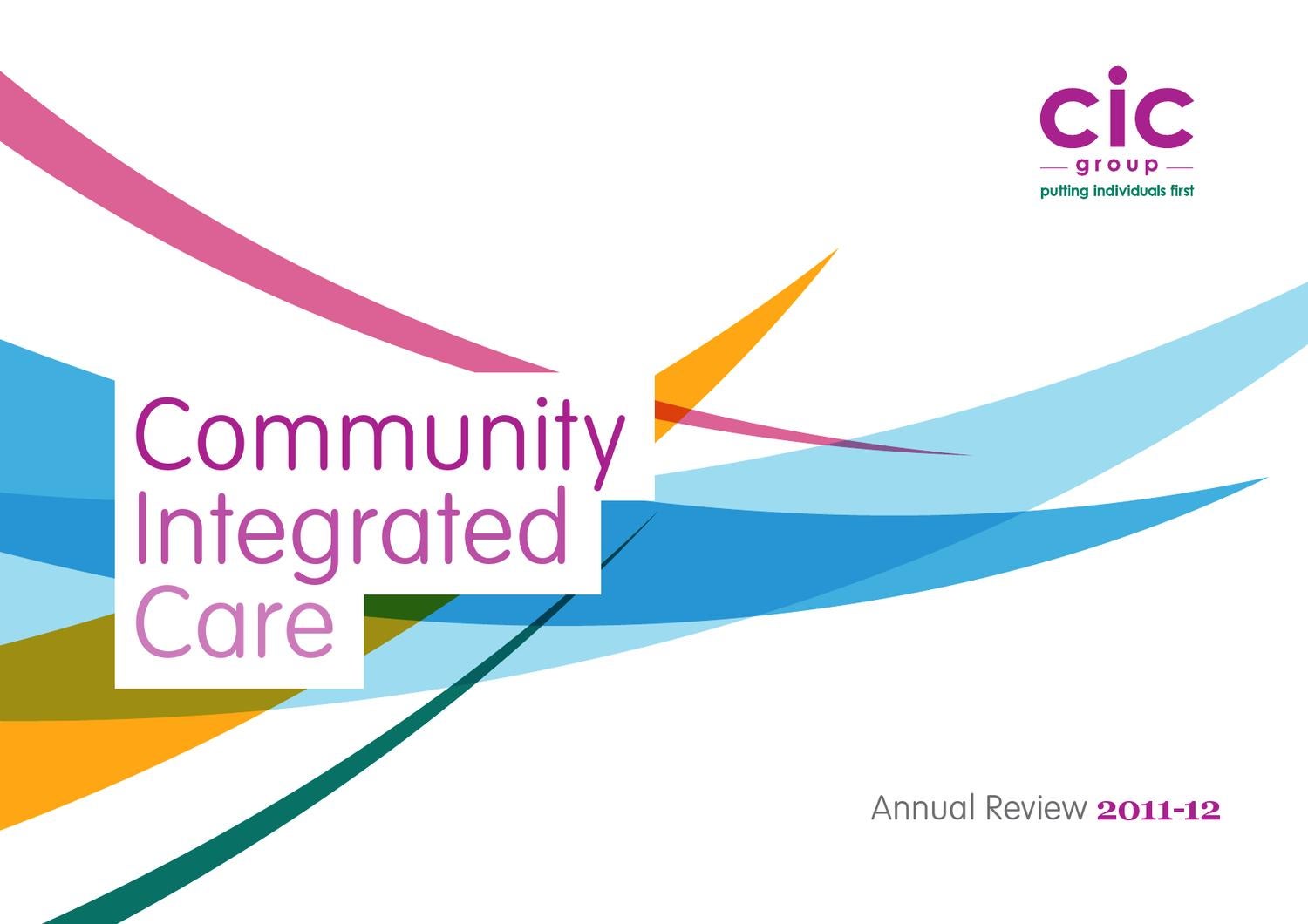 Community Integrated Care Annual Review 20112012 by Community