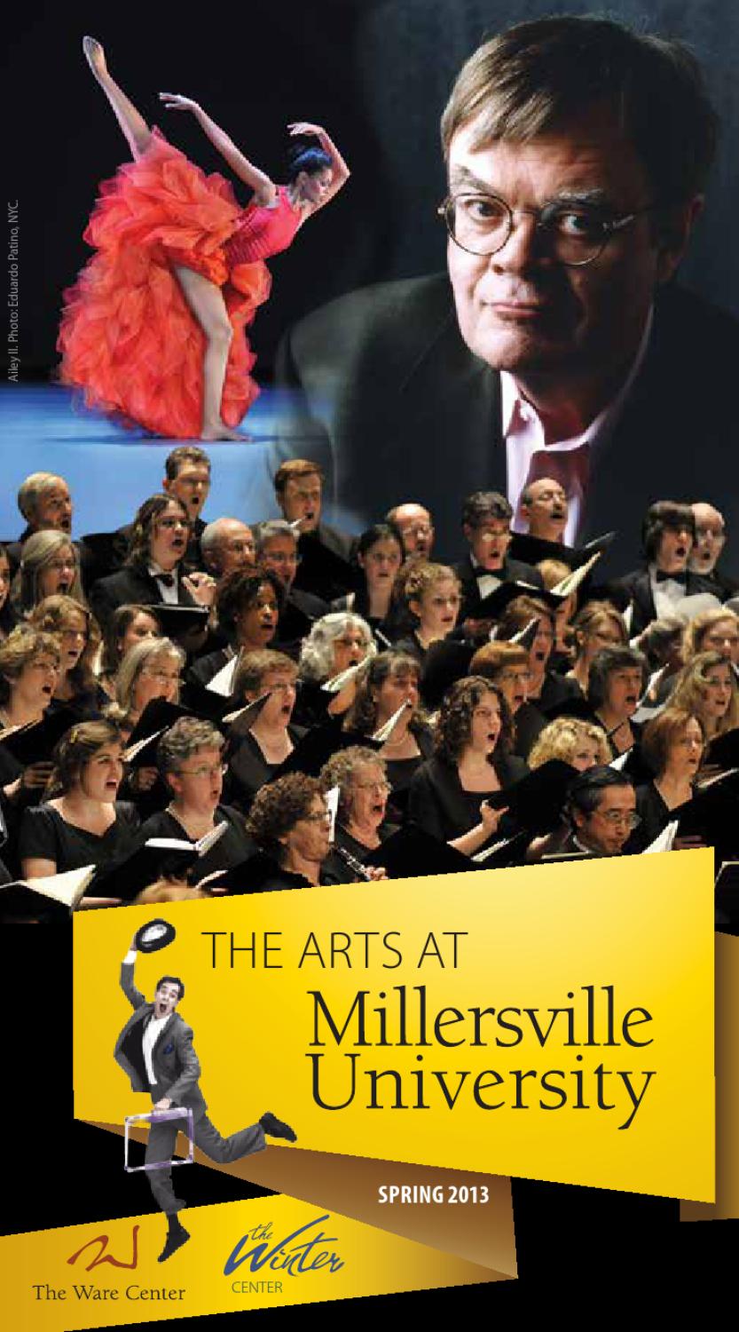 The Arts at Millersville University Spring 2013 by Millersville