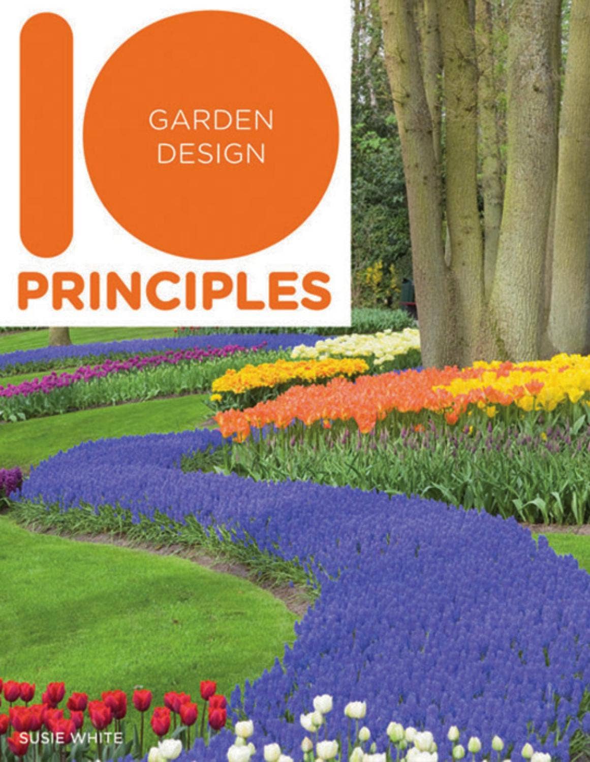10 Principles of Garden Design by ACC Art Books - Issuu