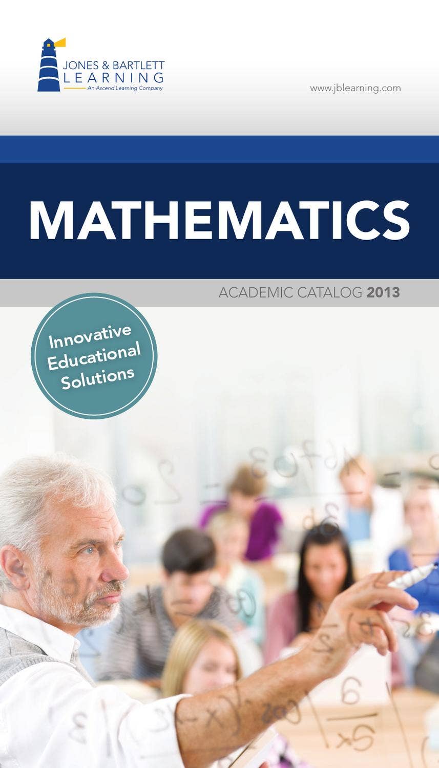 Jones & Bartlett Learning 2013 Mathematics Catalog by Jones & Bartlett ...