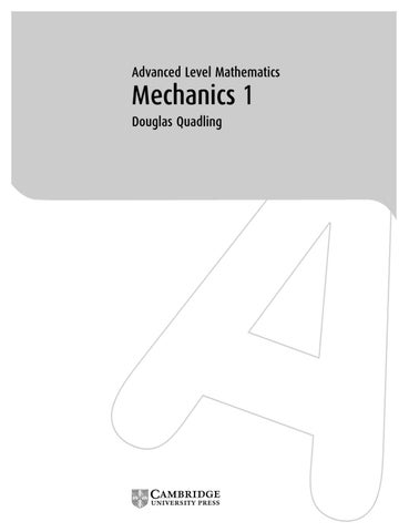 Advanced Level Mathematics: Mechanics 1 by Cambridge International ...