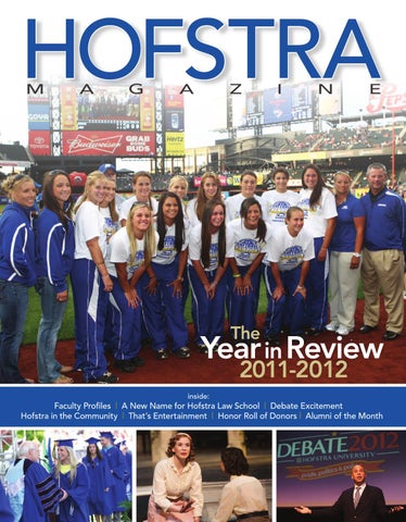 Hofstra Magazine 2012 Annual Report by Hofstra University Issuu