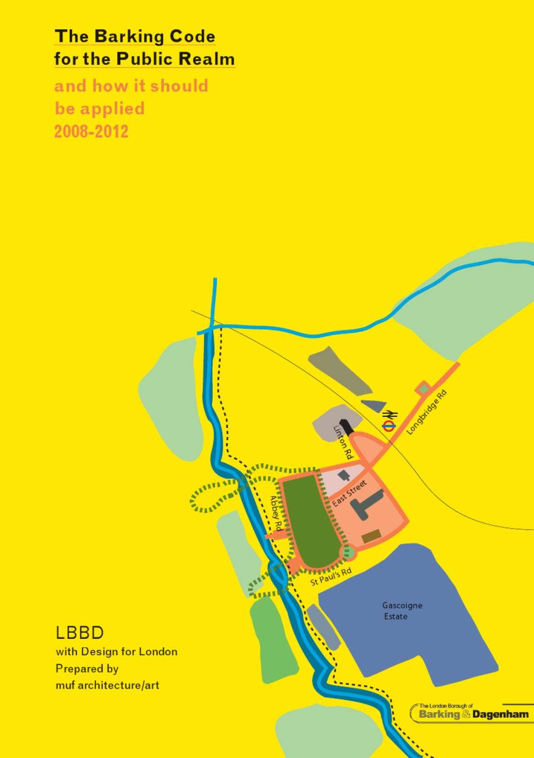 Barking Postcode Barking Code by muf architecture/art - Issuu