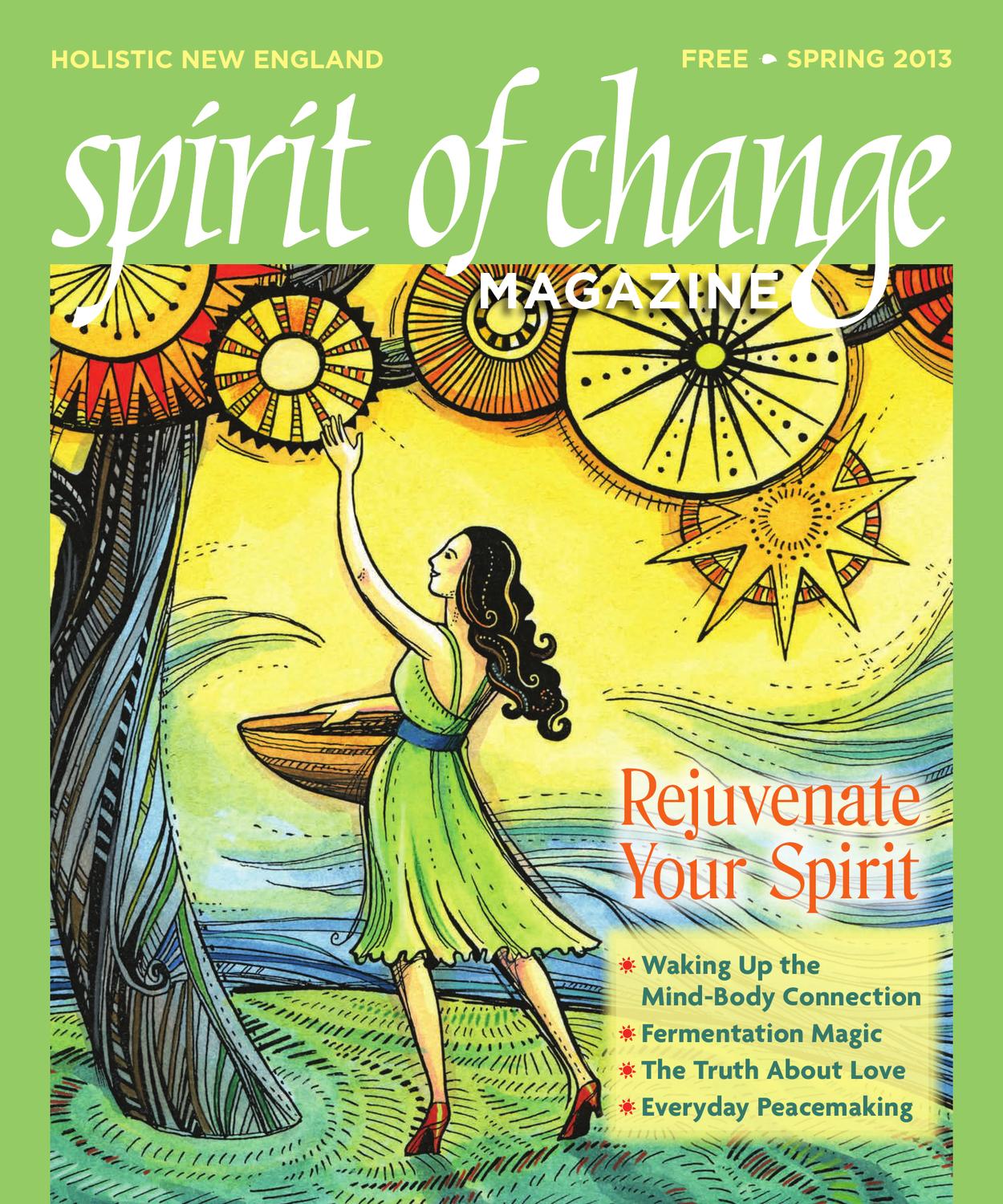 Spirit Of Change Spring 2013 By Spirit Of Change Magazine Issuu