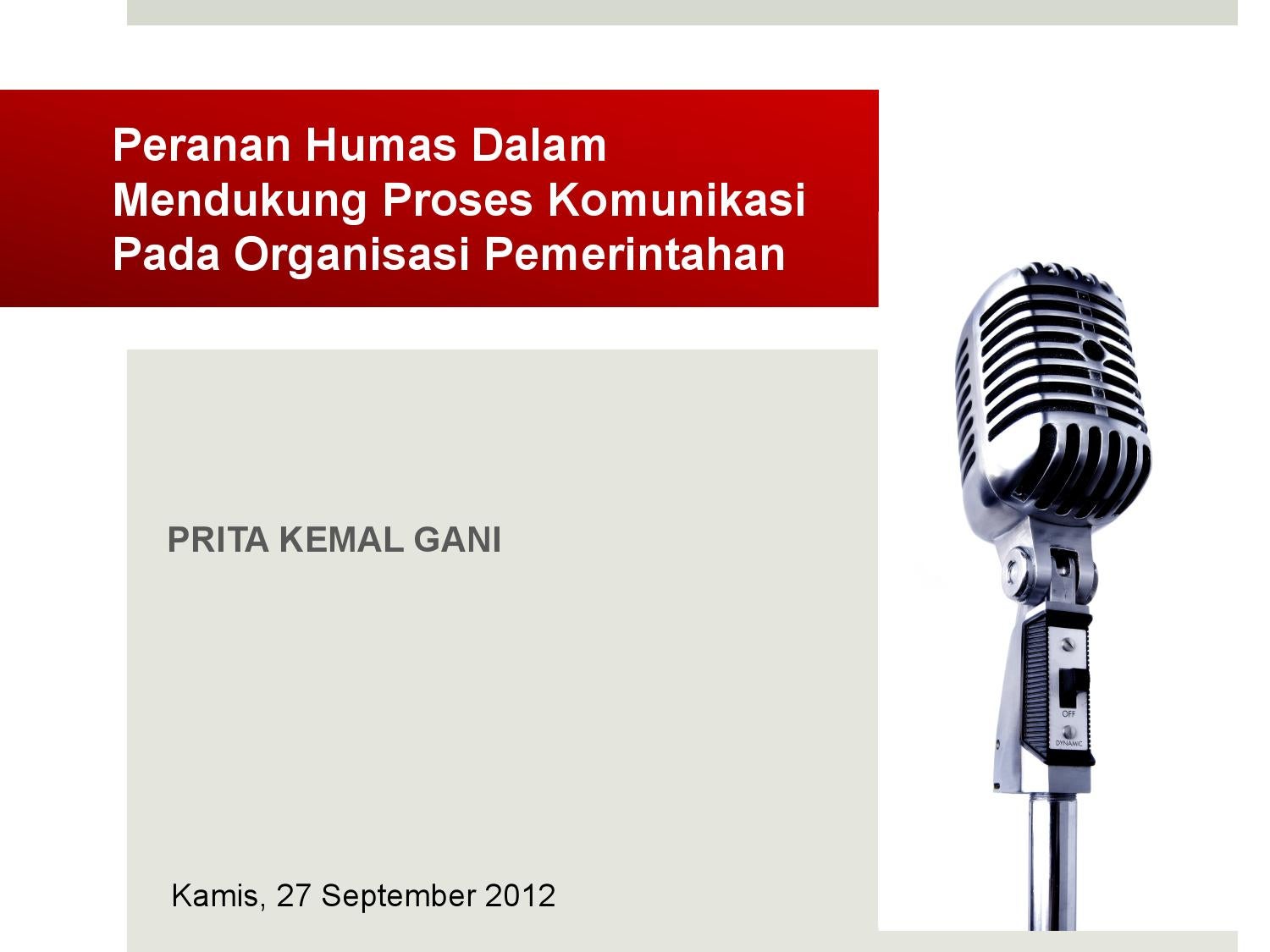 Peranan Humas Dalam Mendukung Proses Komunikasi Pada Organisasi