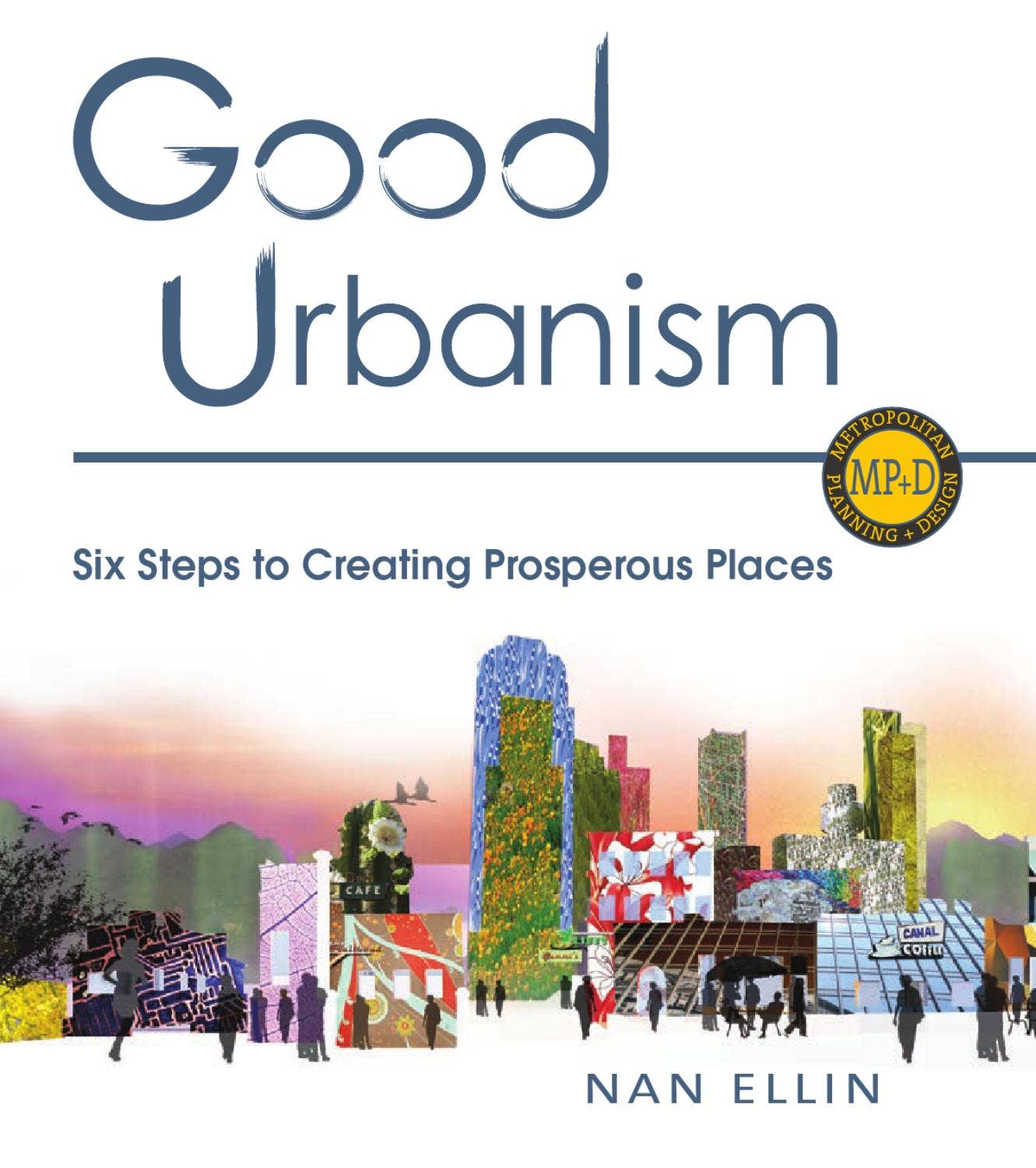 Good Urbanism by Princeton University Press - Issuu