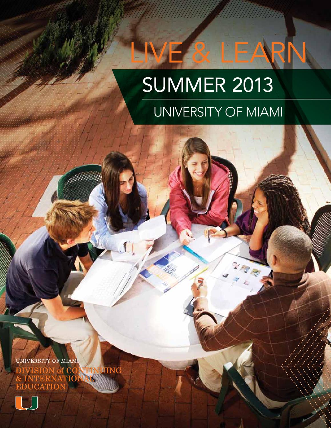 University of Miami Summer Sessions 2013 Catalog by Continuing
