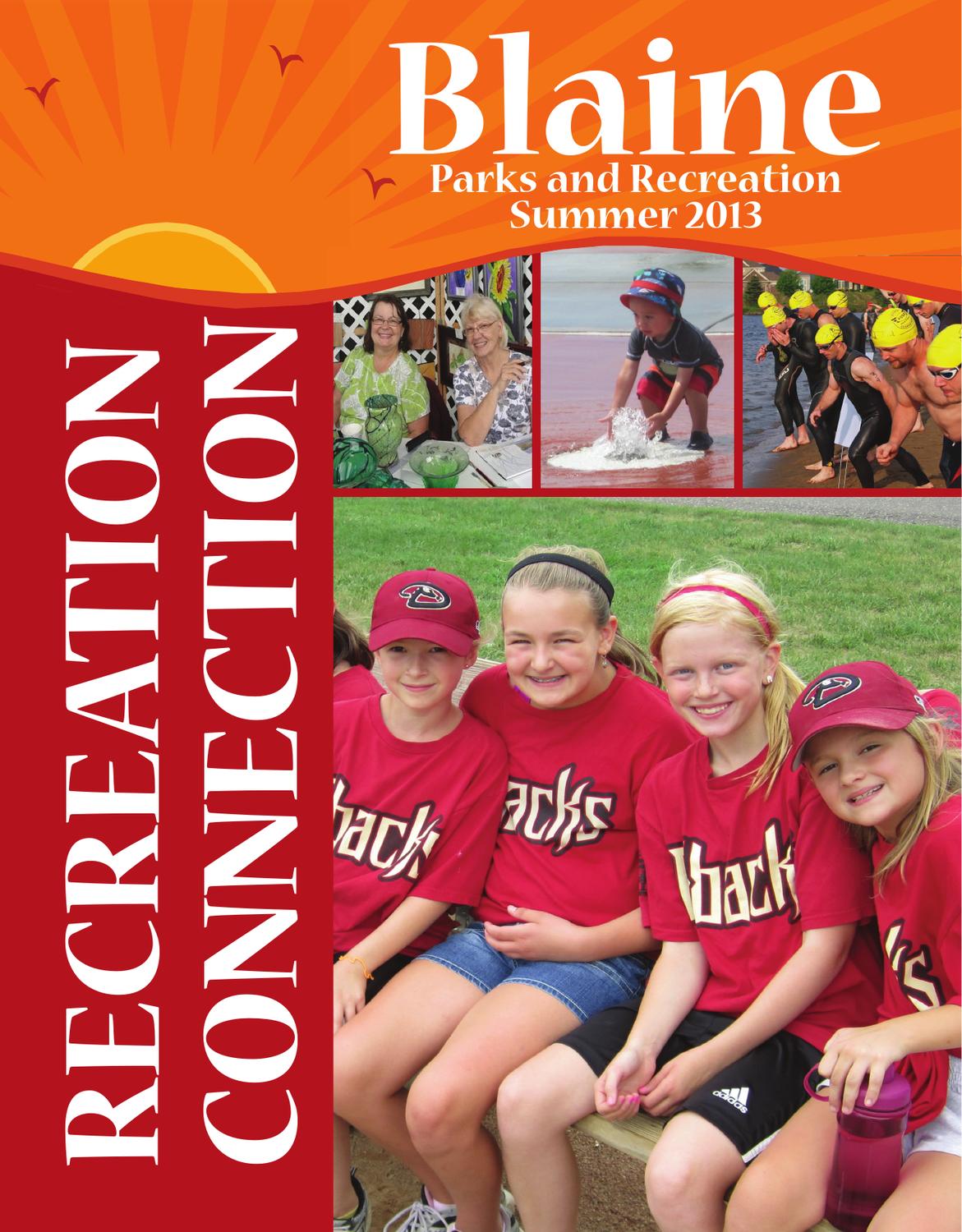 Blaine Recreation Connection 2013 Summer by City of Blaine Issuu