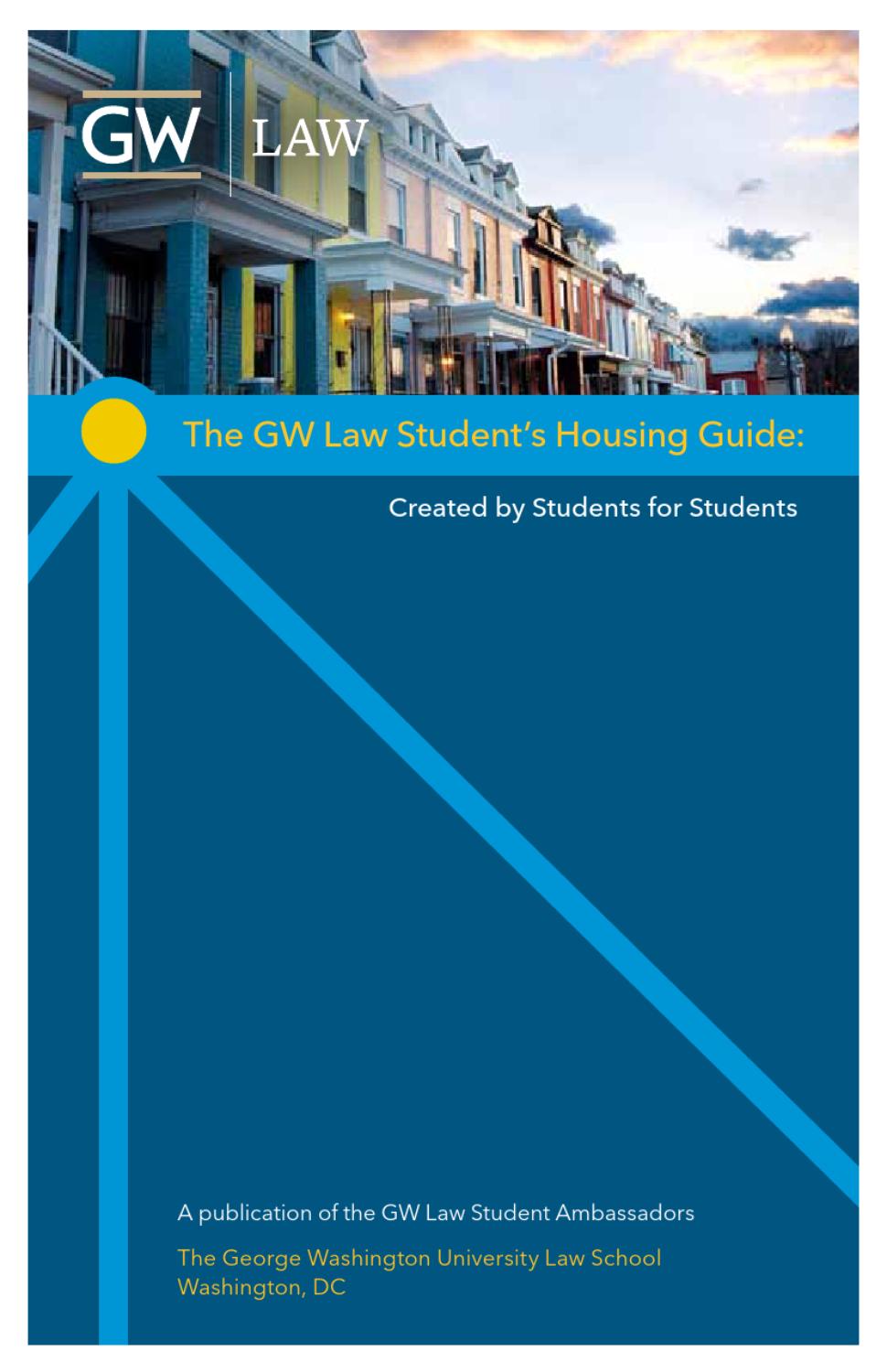 GW Law Student Housing Guide, 2013 by The Washington University Law School Issuu