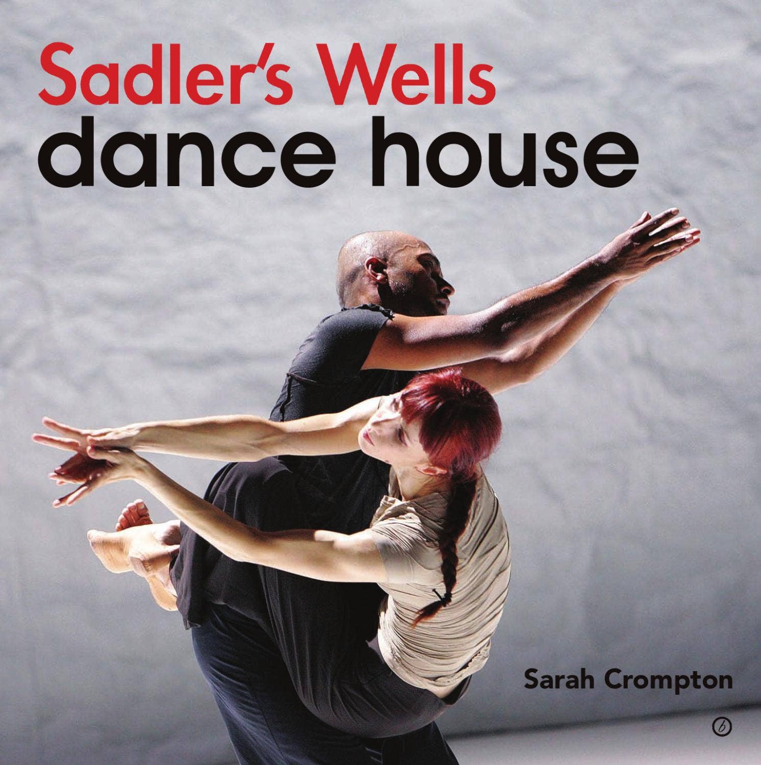 Sadler's Wells Dance House (Extract) by Sadler's Wells Issuu