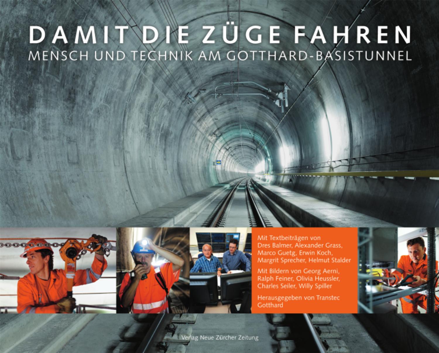 Transtec Gotthard Hrsg Damit Die Zuge Fahren By Nzz Libro Issuu
