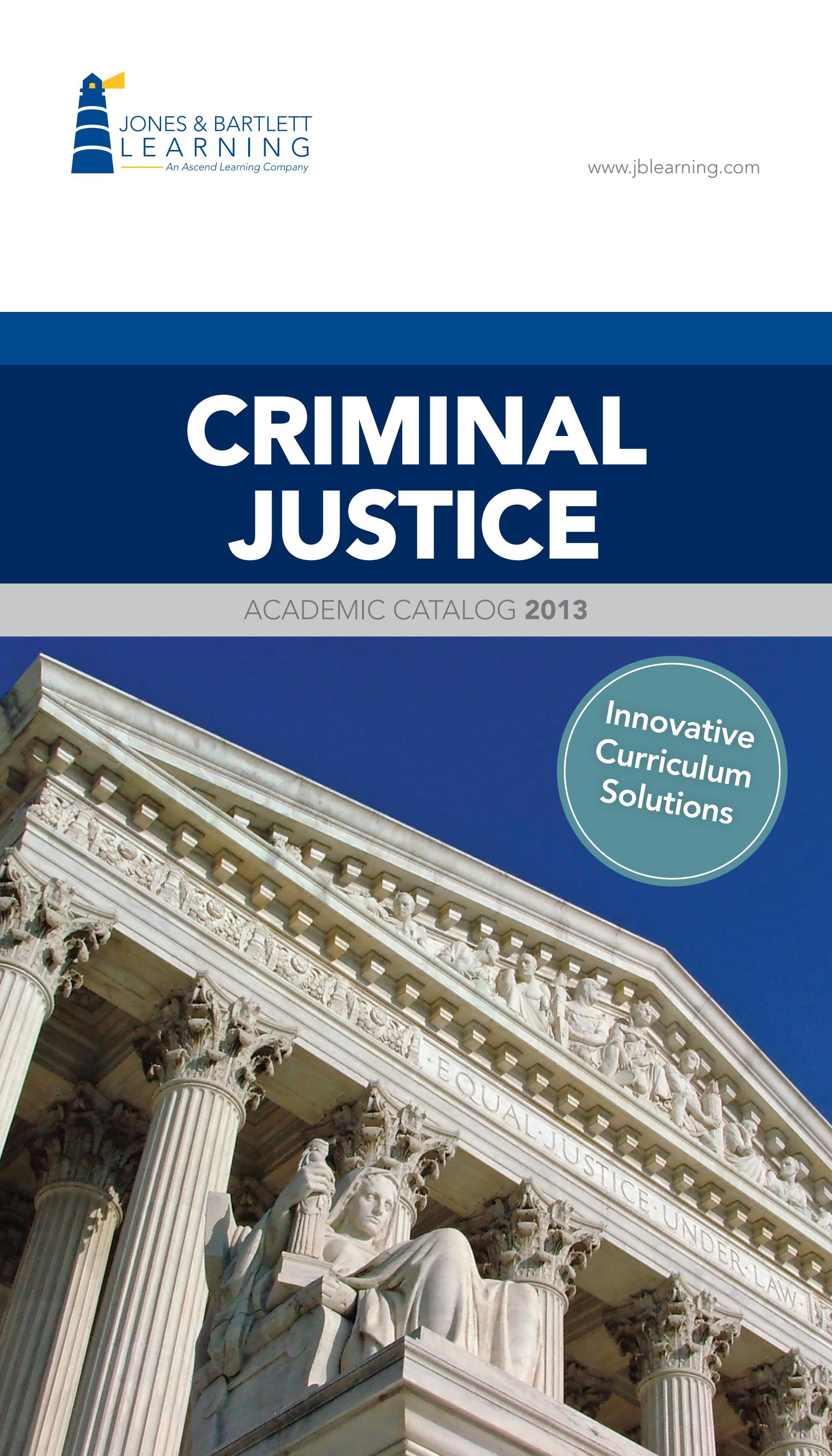 Jones & Bartlett Learning 2013 Criminal Justice Catalog by Jones