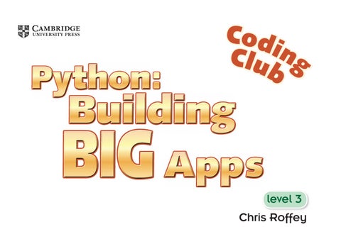Python: Building Big Apps (Level 3) by Cambridge International ...