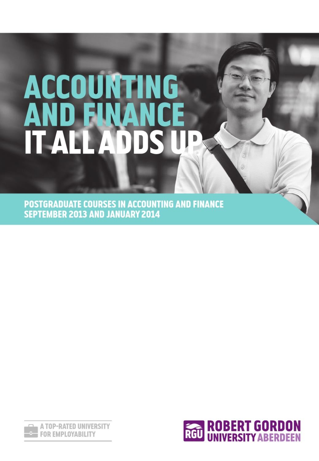 RGU 2013 PG ACCOUNTING & FINANCE by The Robert Gordon University - Issuu