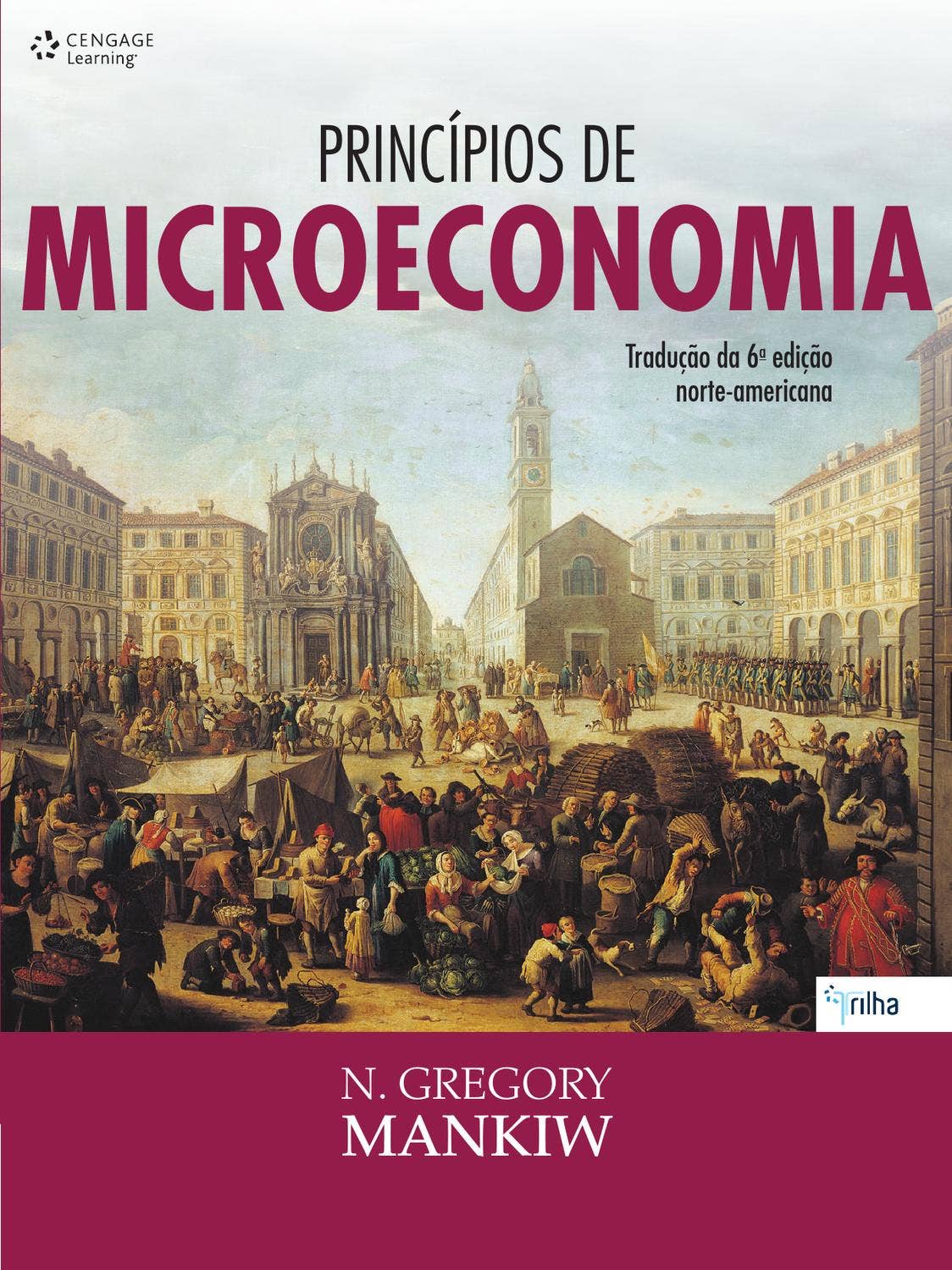 Princípios de microeconomia by Cengage Brasil - Issuu