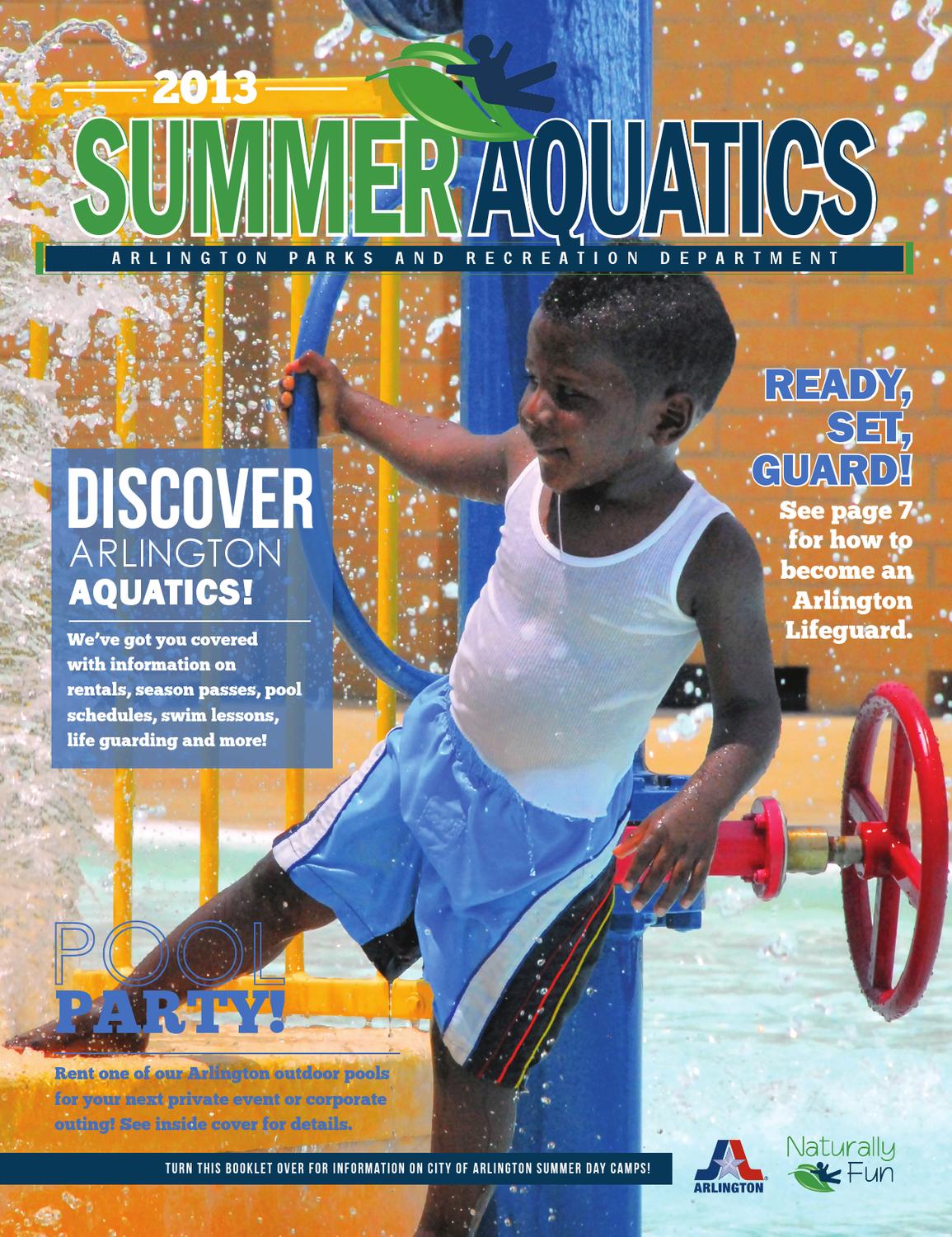 Summer Aquatics Guide 2013 by Arlington Parks and Recreation Department