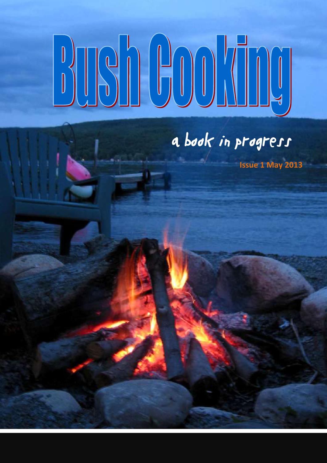 Bush Cooking Issue 1 May 2013 by Pauline Toovey Issuu