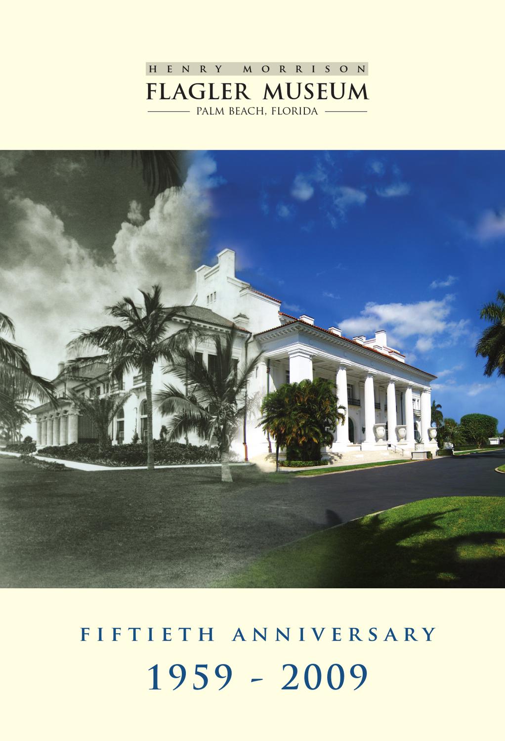50th Anniversary Booklet by Flagler Museum - Issuu